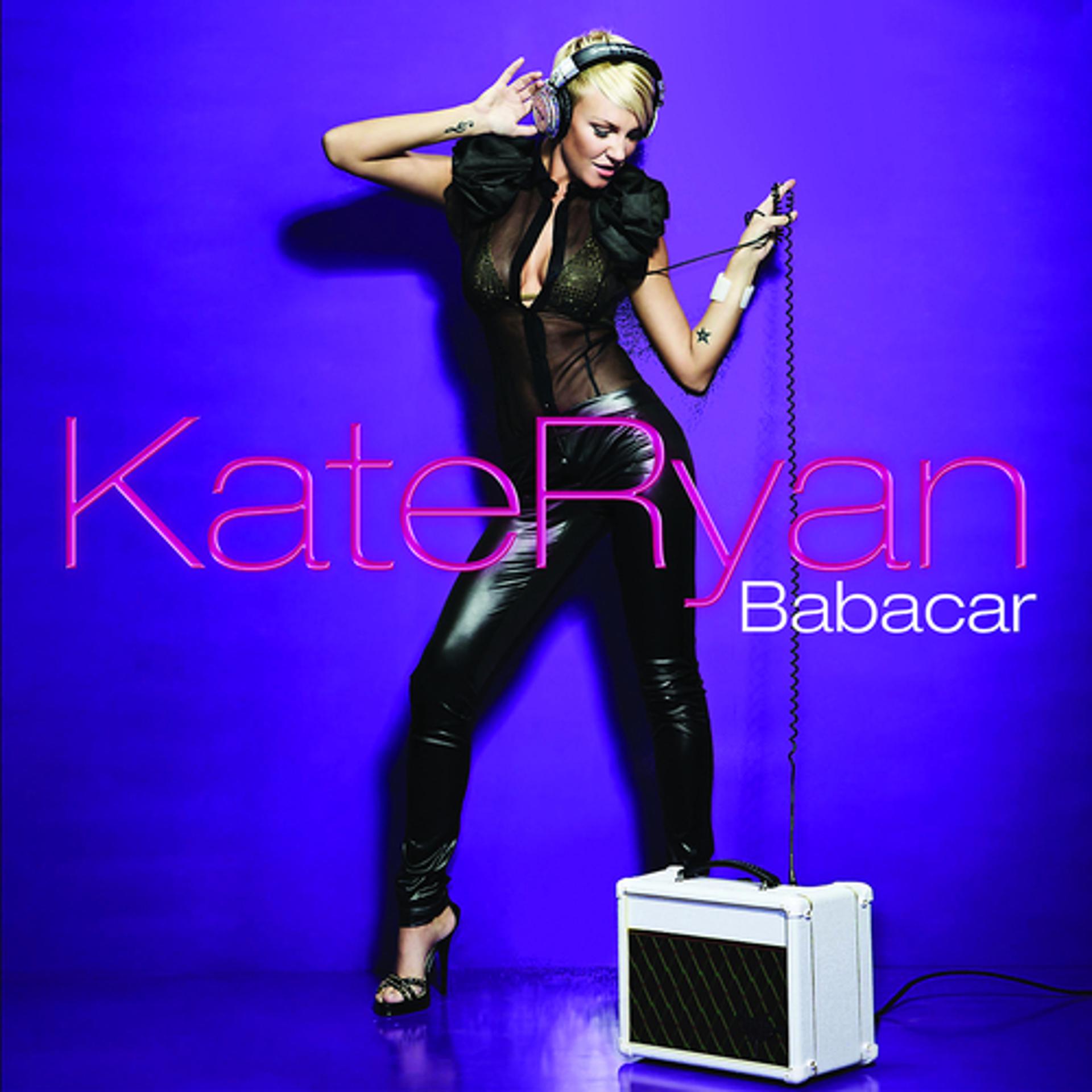 Постер альбома Kate Ryan - Babacar