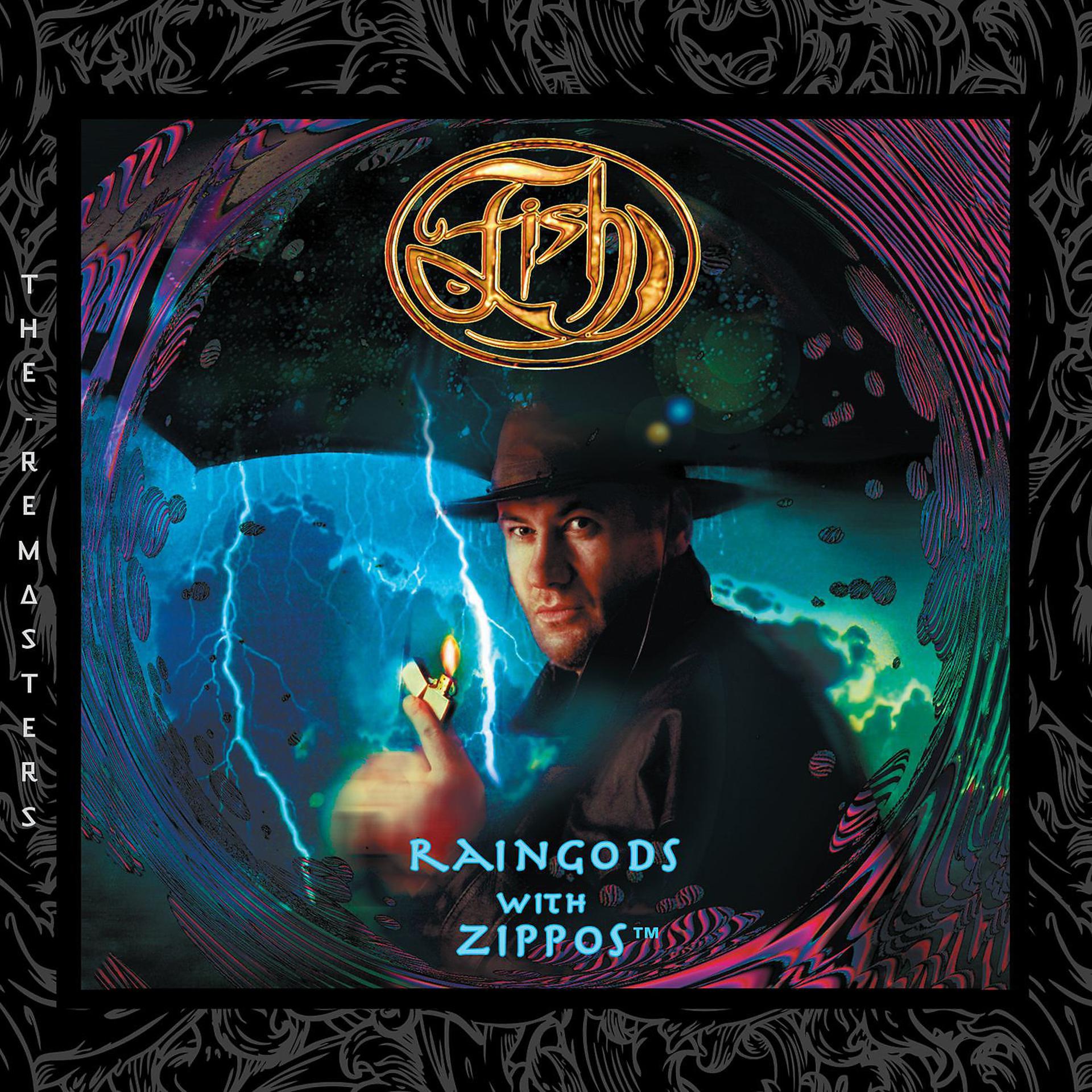 Постер альбома Rain Gods With Zippos (The Remasters)