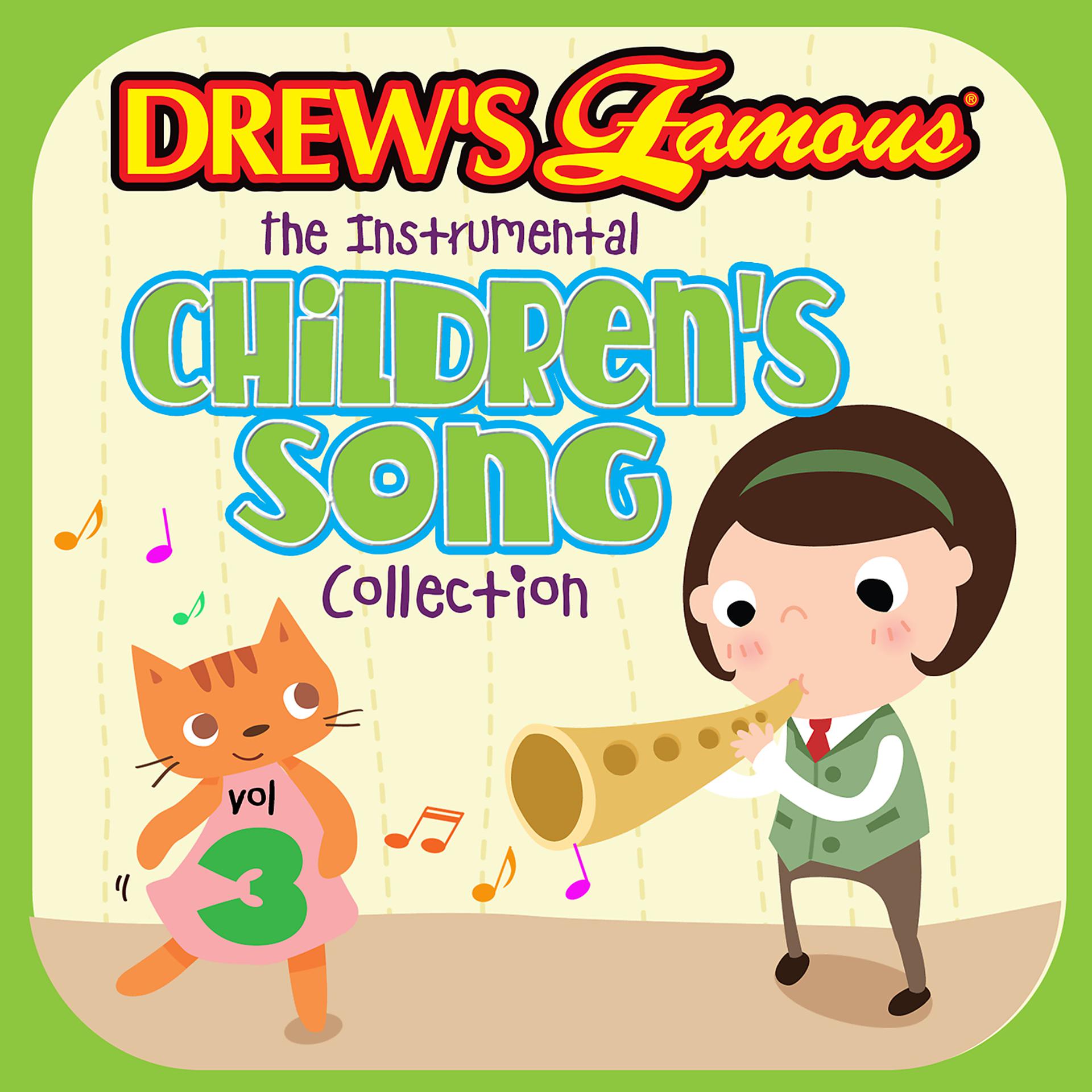 Постер альбома Drew's Famous The Instrumental Children's Song Collection