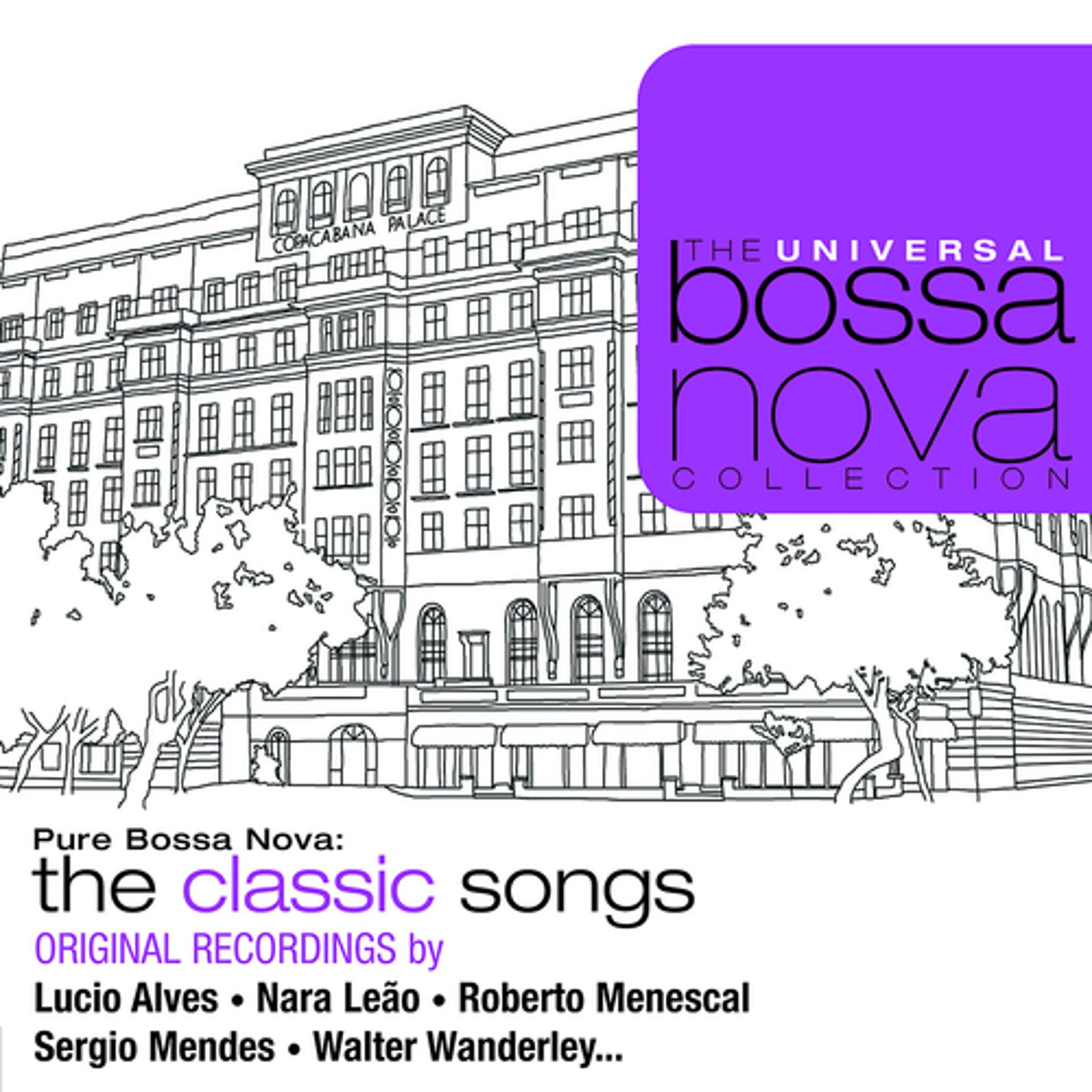 Постер альбома Pure Bossa Nova: The Classic Songs