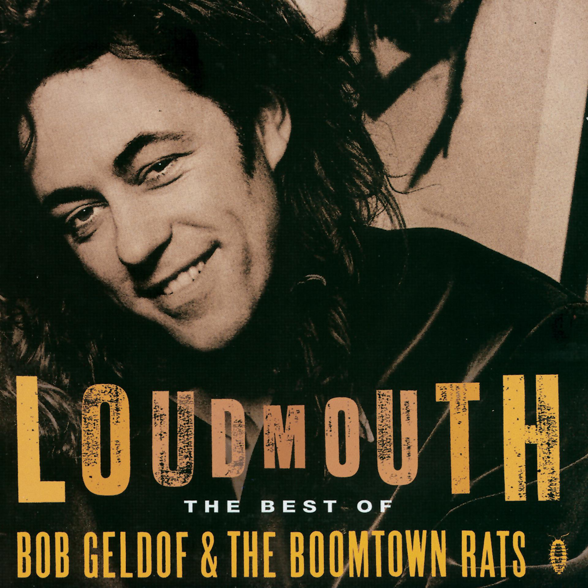 Постер альбома Loudmouth - The Best Of Bob Geldof & The Boomtown Rats