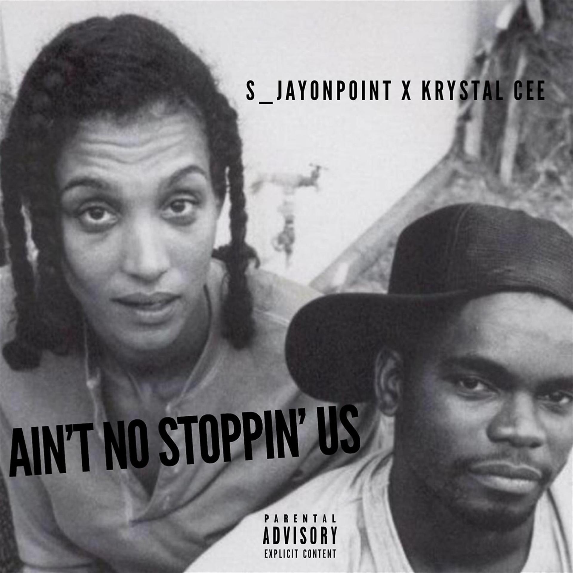 Постер альбома Ain't No Stoppin' us