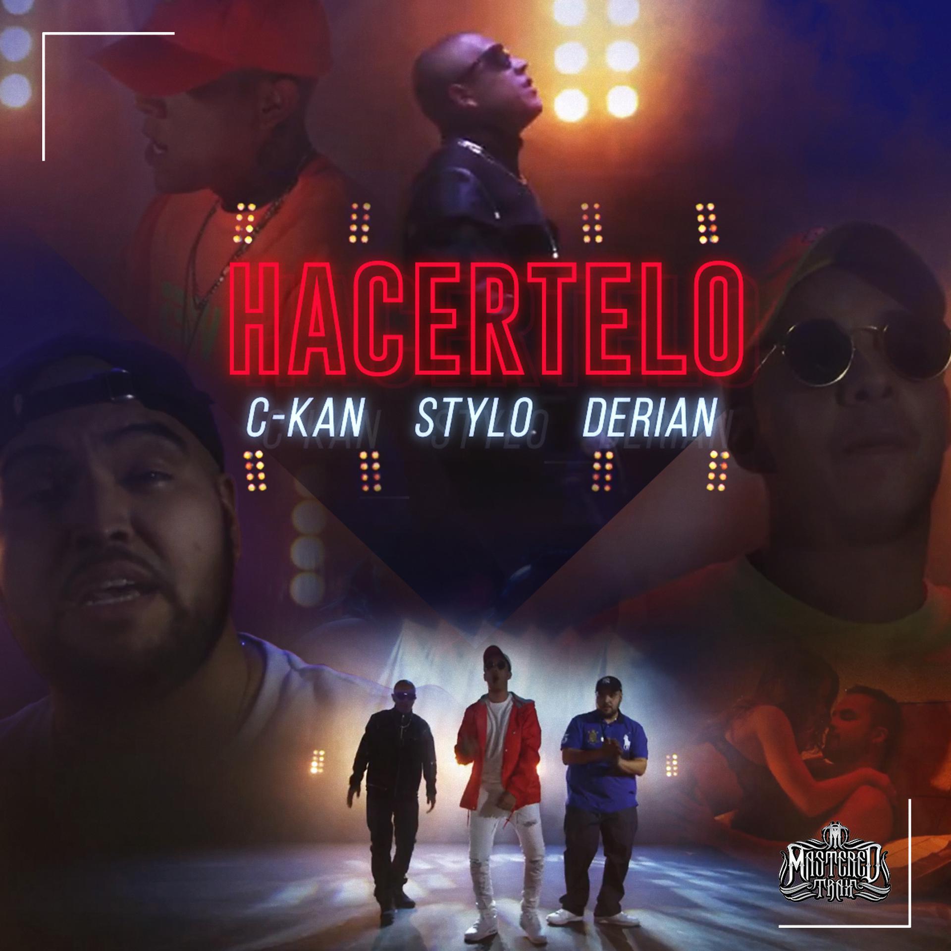 Постер альбома Hacertelo (feat. Stylo & Derian)