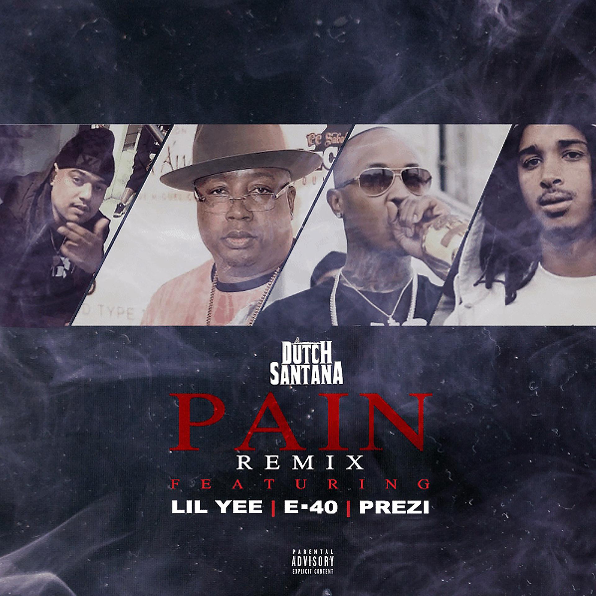 Постер альбома Pain (Remix) [feat. Lil Yee, E-40, Prezi]