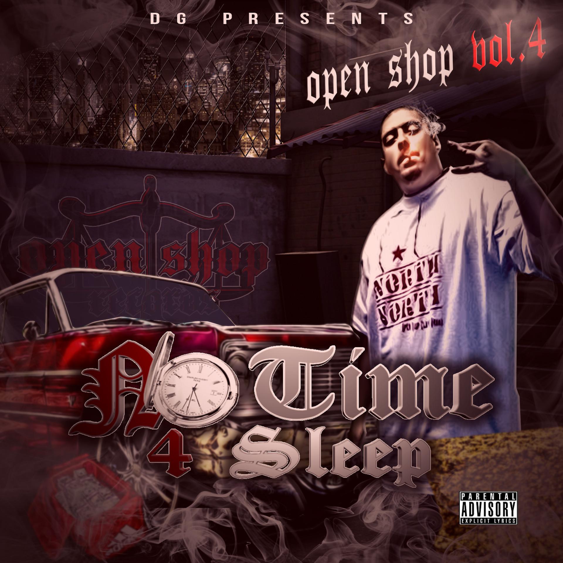 Постер альбома No Time 4 Sleep Open Shop, Vol. 4