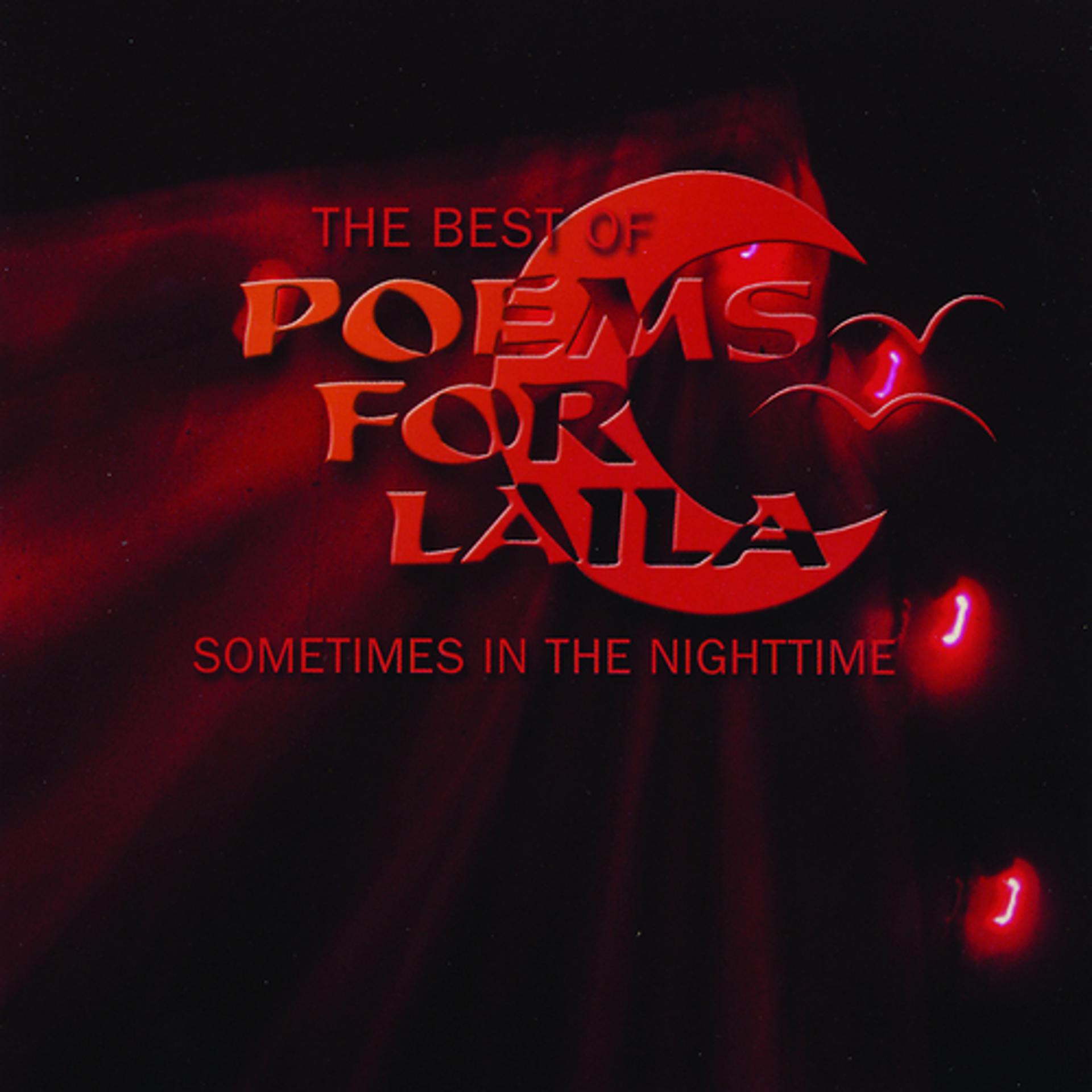 Постер альбома Sometimes In The Nighttime - The Best Of Poems For Laila
