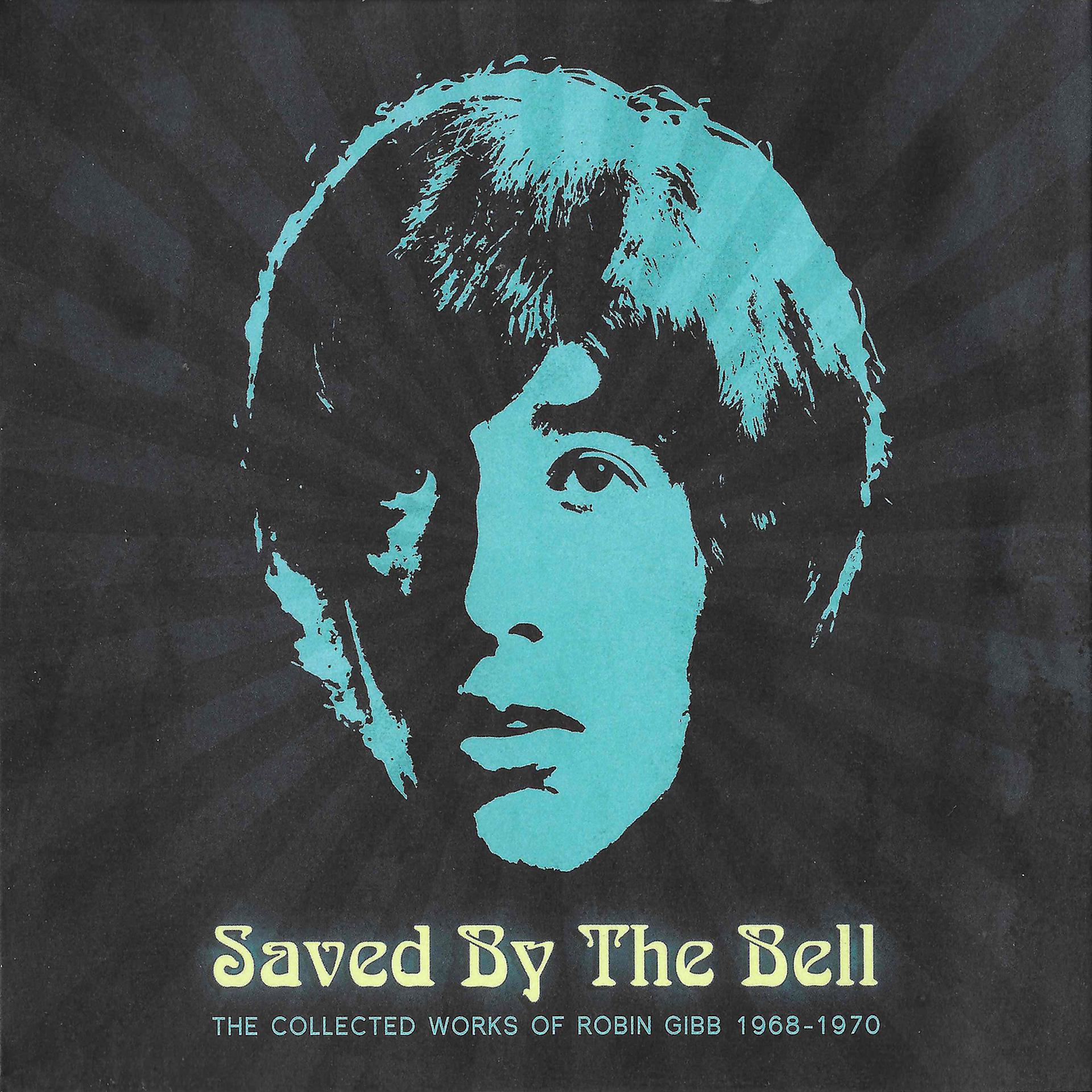 Постер альбома Saved By The Bell (The Collected Works Of Robin Gibb 1968-1970)