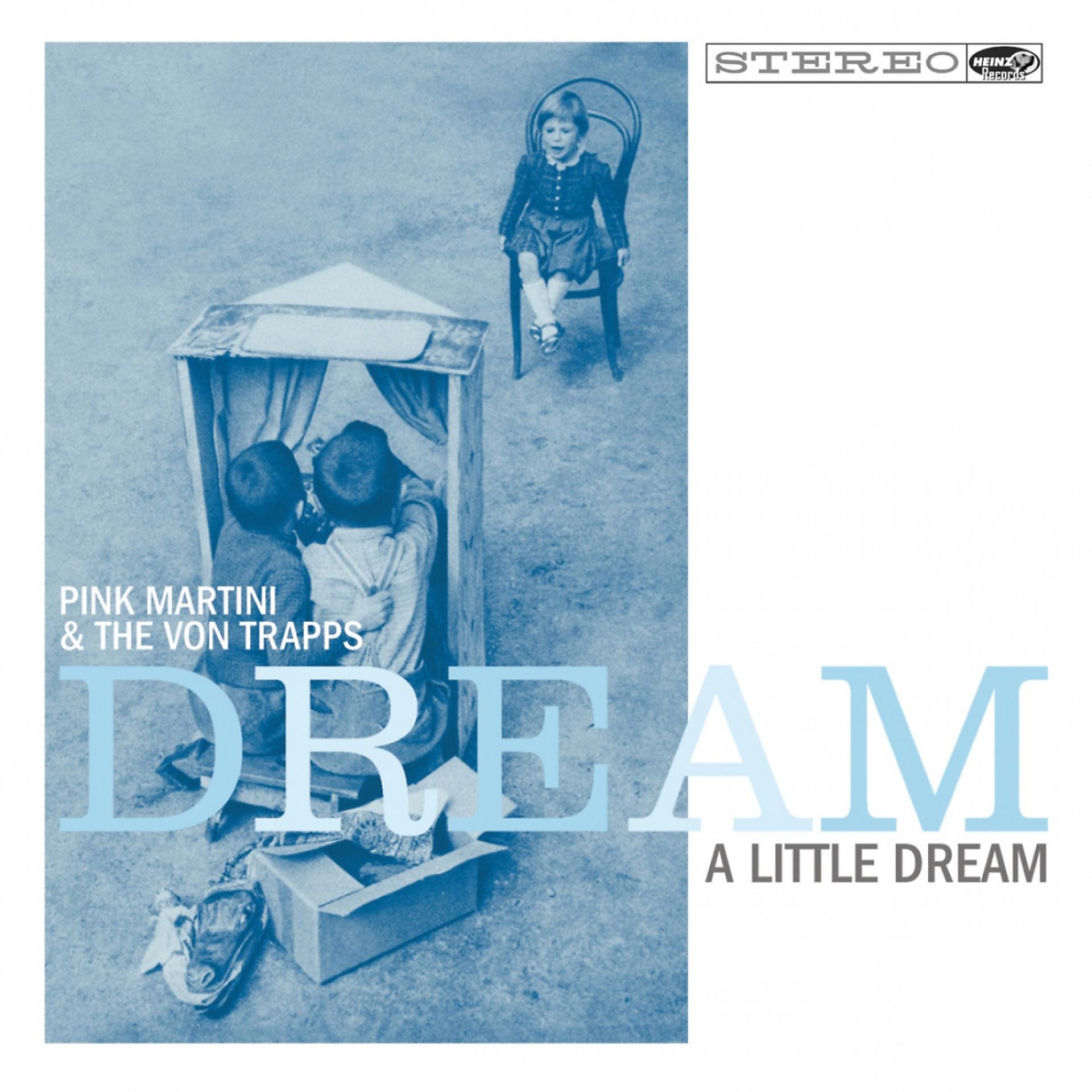 Постер альбома Dream a Little Dream
