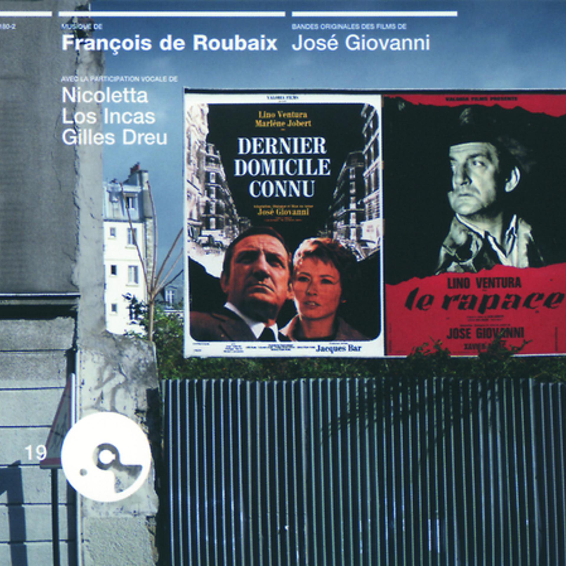 Постер альбома Dernier Domicile Connu Et Autres Films (Le Rapace - Un Aller Simple)