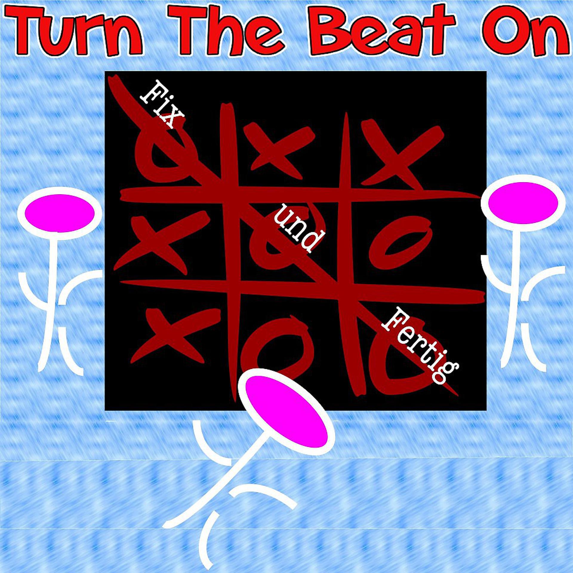 Постер альбома Tun the Beat On