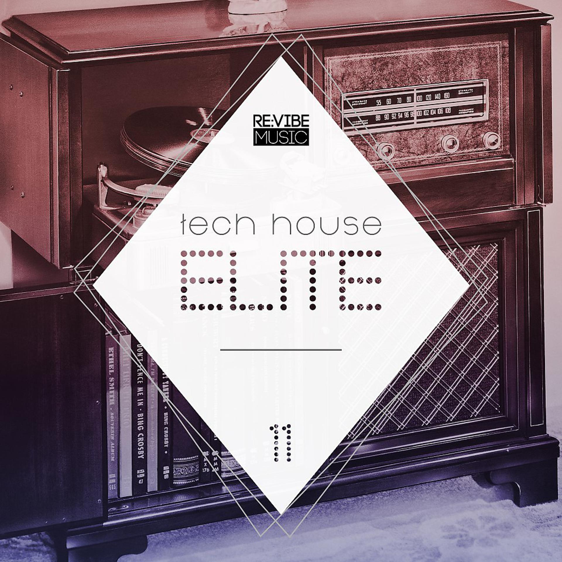 Постер альбома Tech House Elite Issue 11