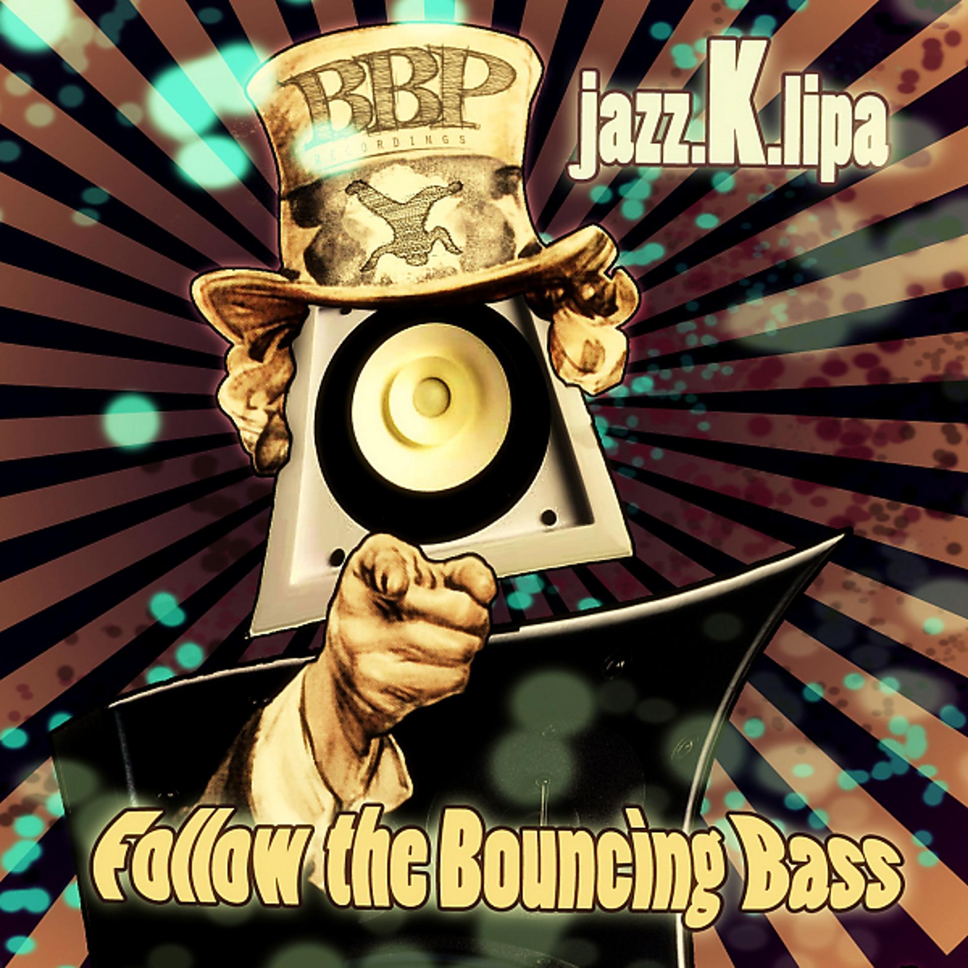 Постер альбома Follow the Bouncing Bass