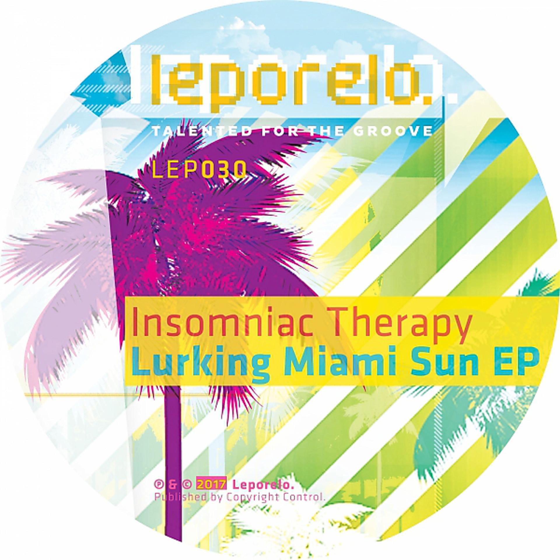 Постер альбома Lurking Miami Sun EP