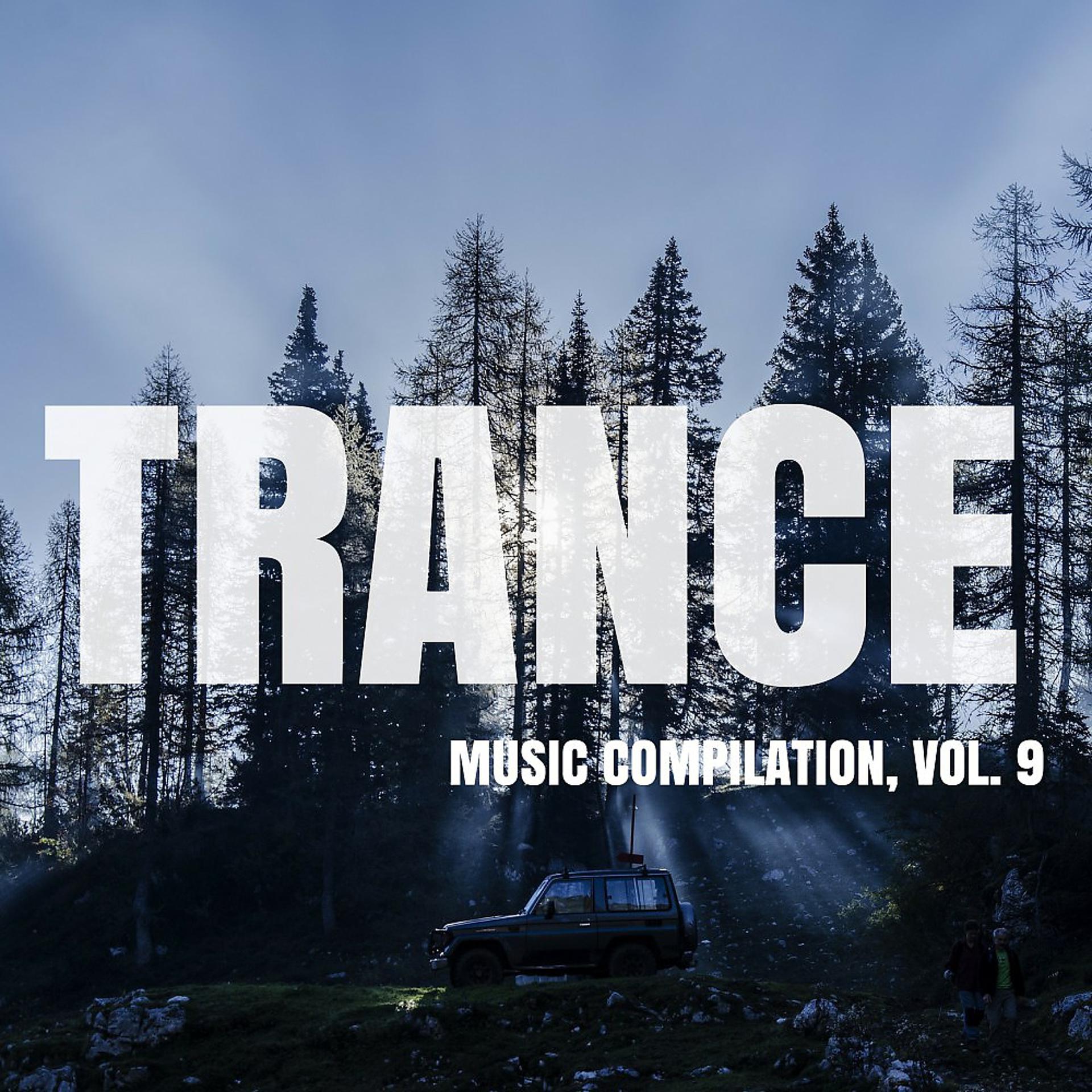 Постер альбома Trance Music Compilation, Vol. 9