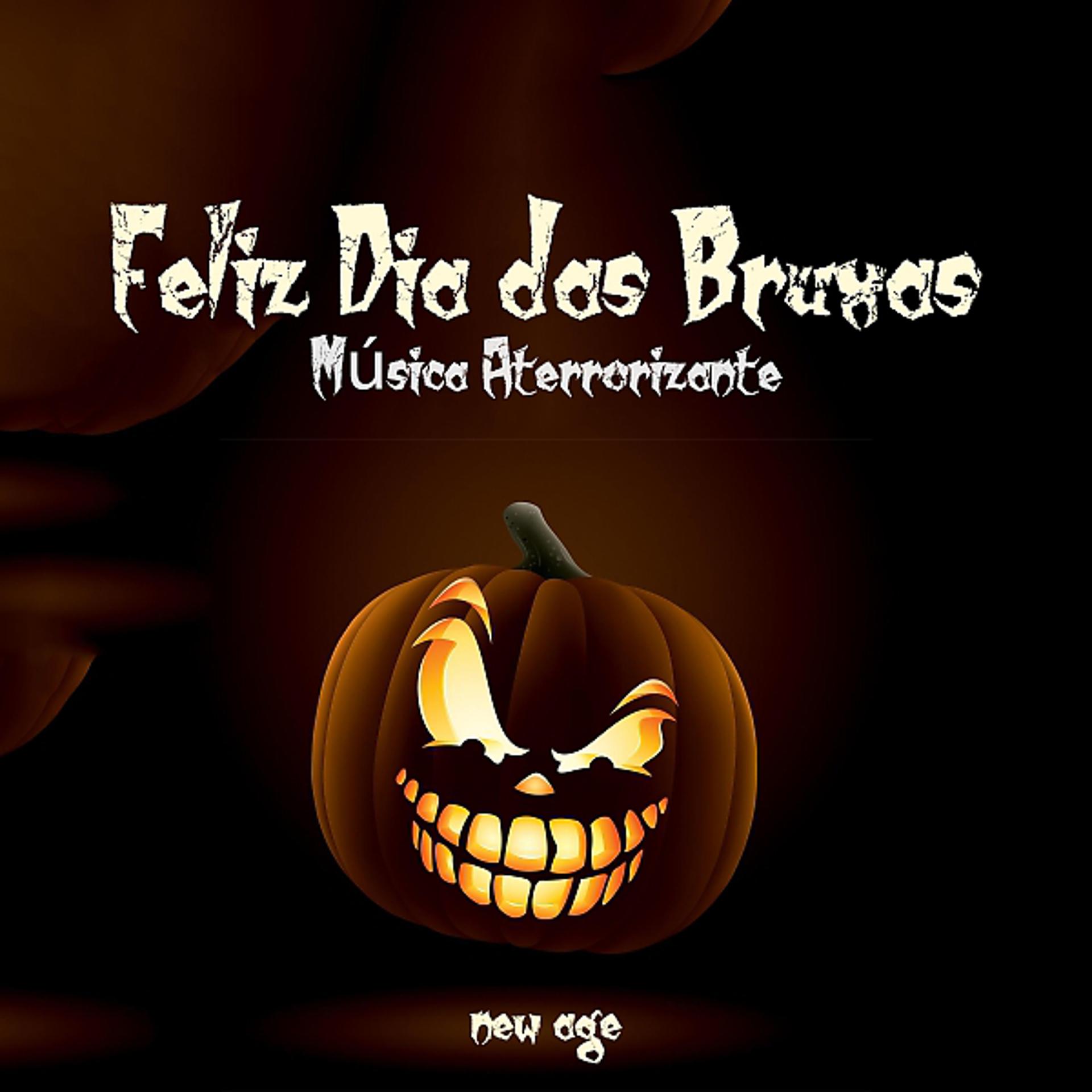 Постер альбома Feliz Dia das Bruxas - Música Aterrorizante para Dia das Bruxas, Halloween, com Ruídos Assustadores