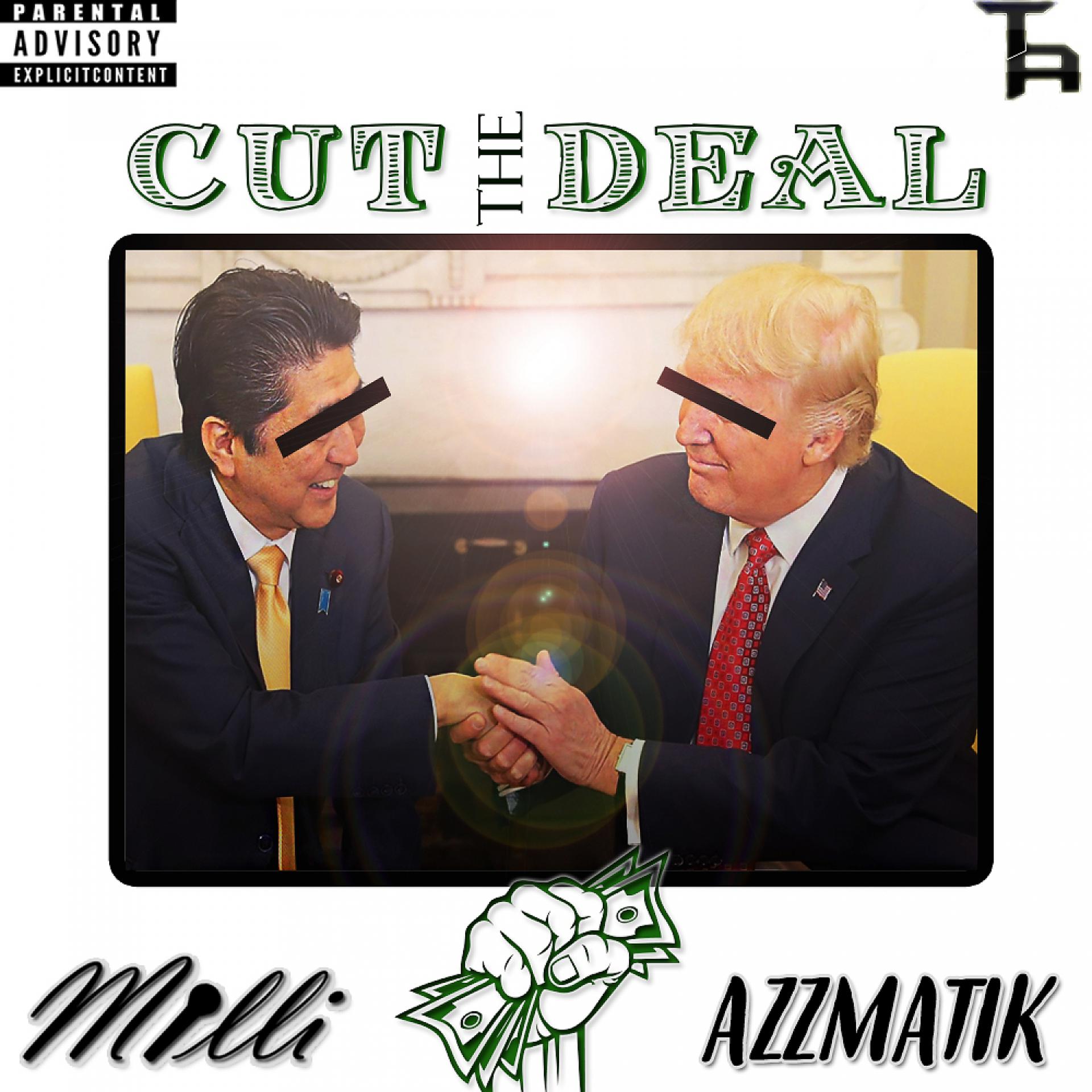 Постер альбома Cut The Deal (feat. Milli)