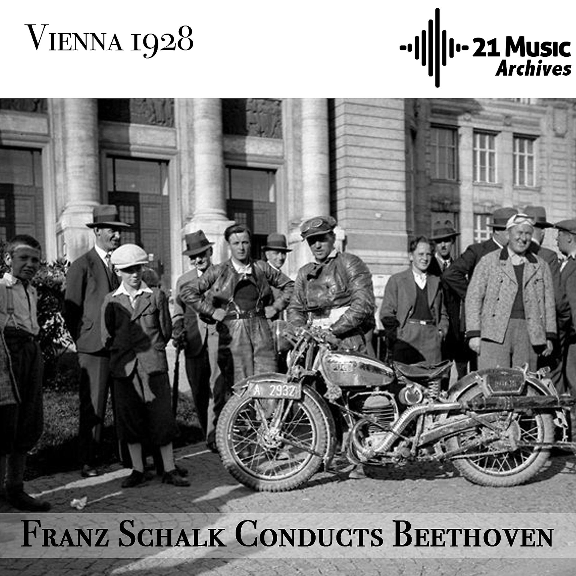 Постер альбома Franz Schalk conducts Beethoven