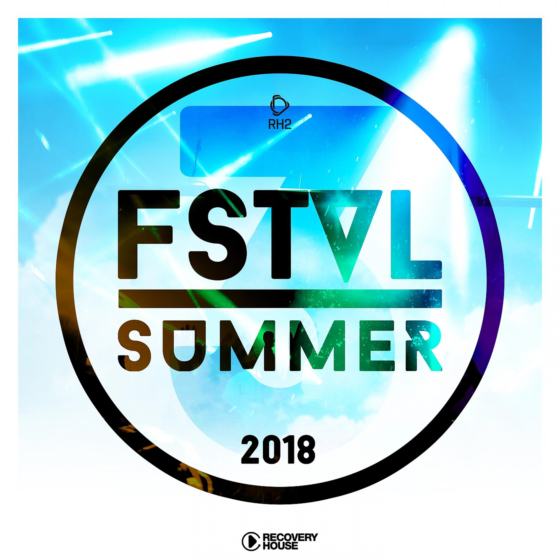 Постер альбома FSTVL Summer 2018, Vol. 3