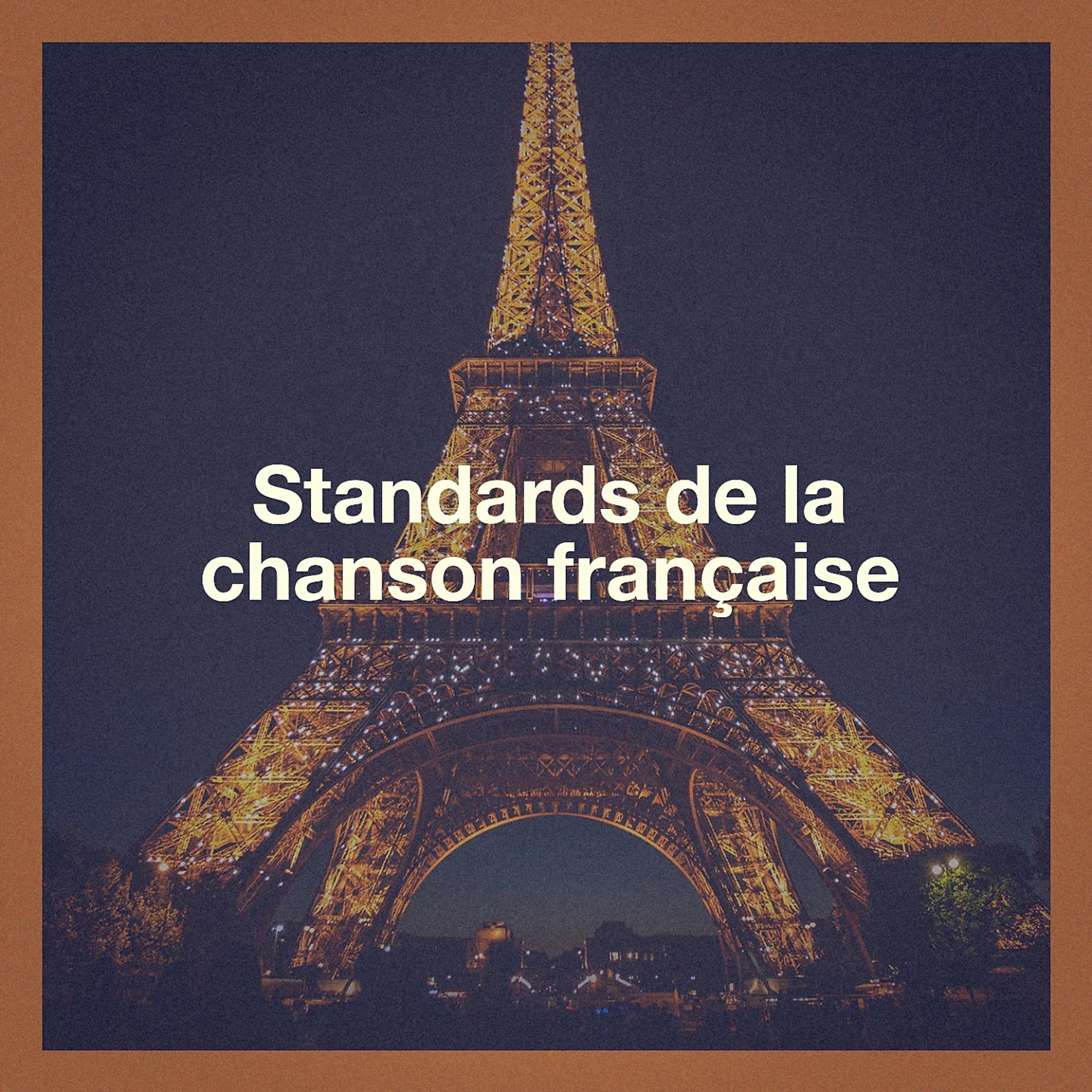 Постер альбома Standards de la chanson française