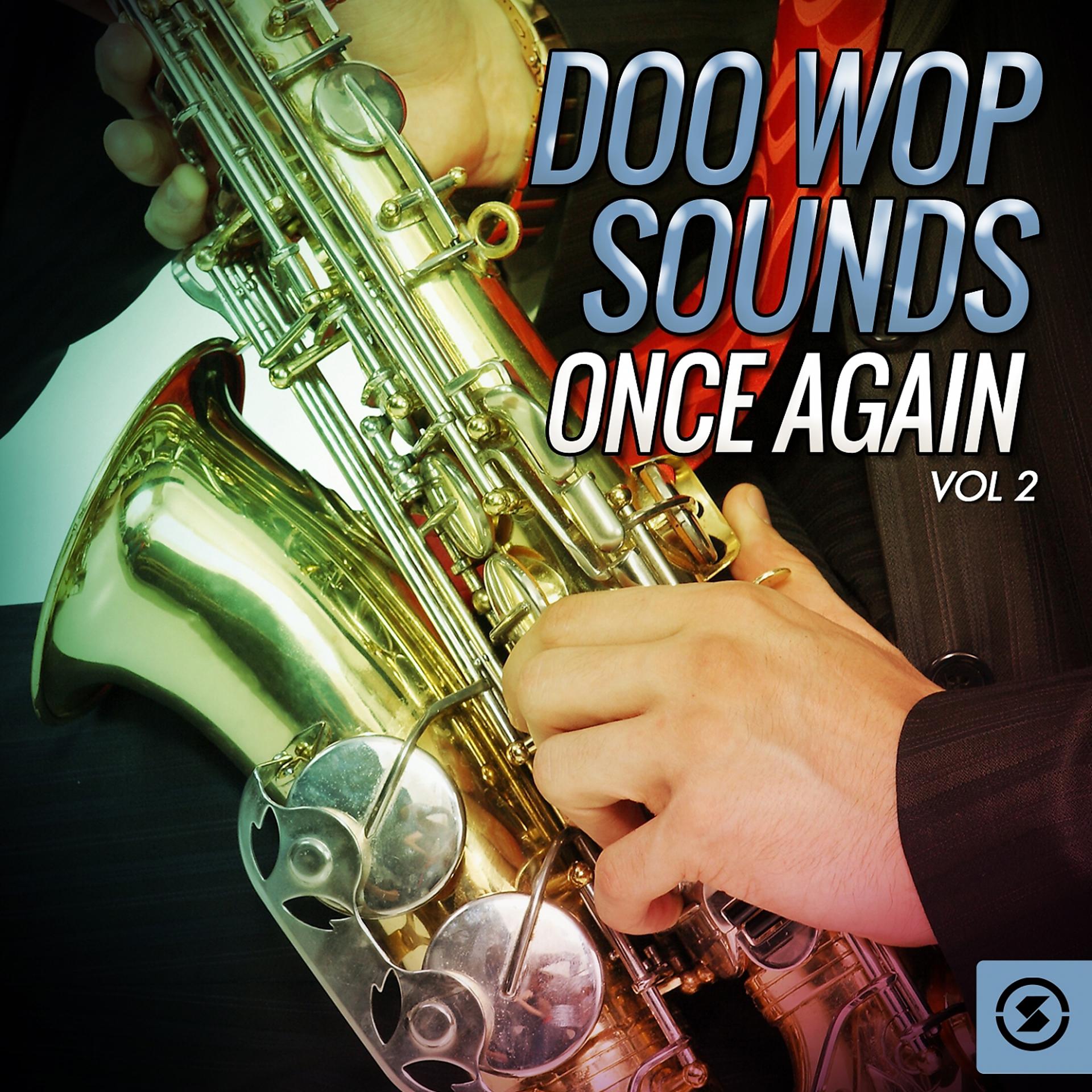 Постер альбома Doo Wop Sounds Once Again, Vol. 2