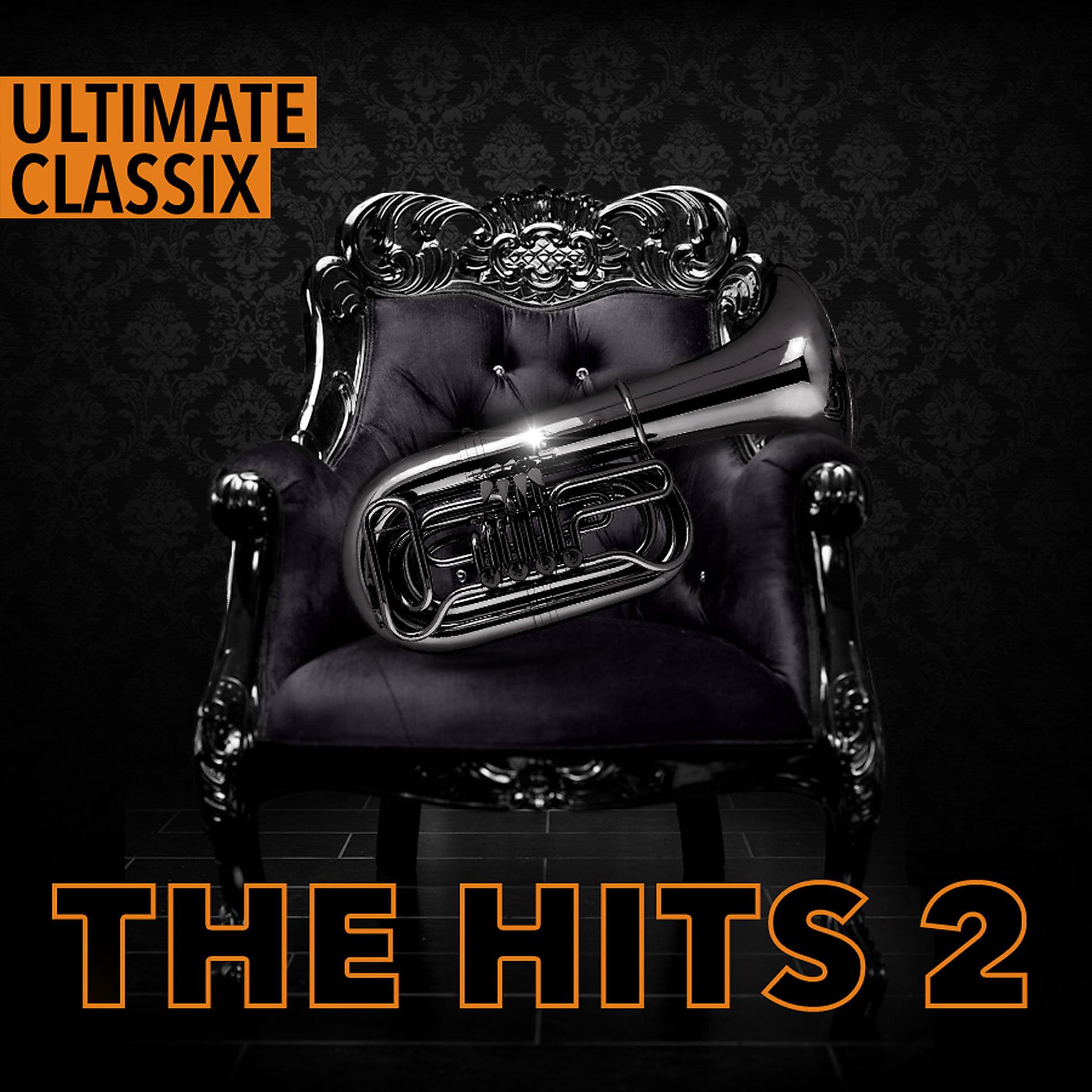 Постер альбома Ulitmate Classix: The Hits 2