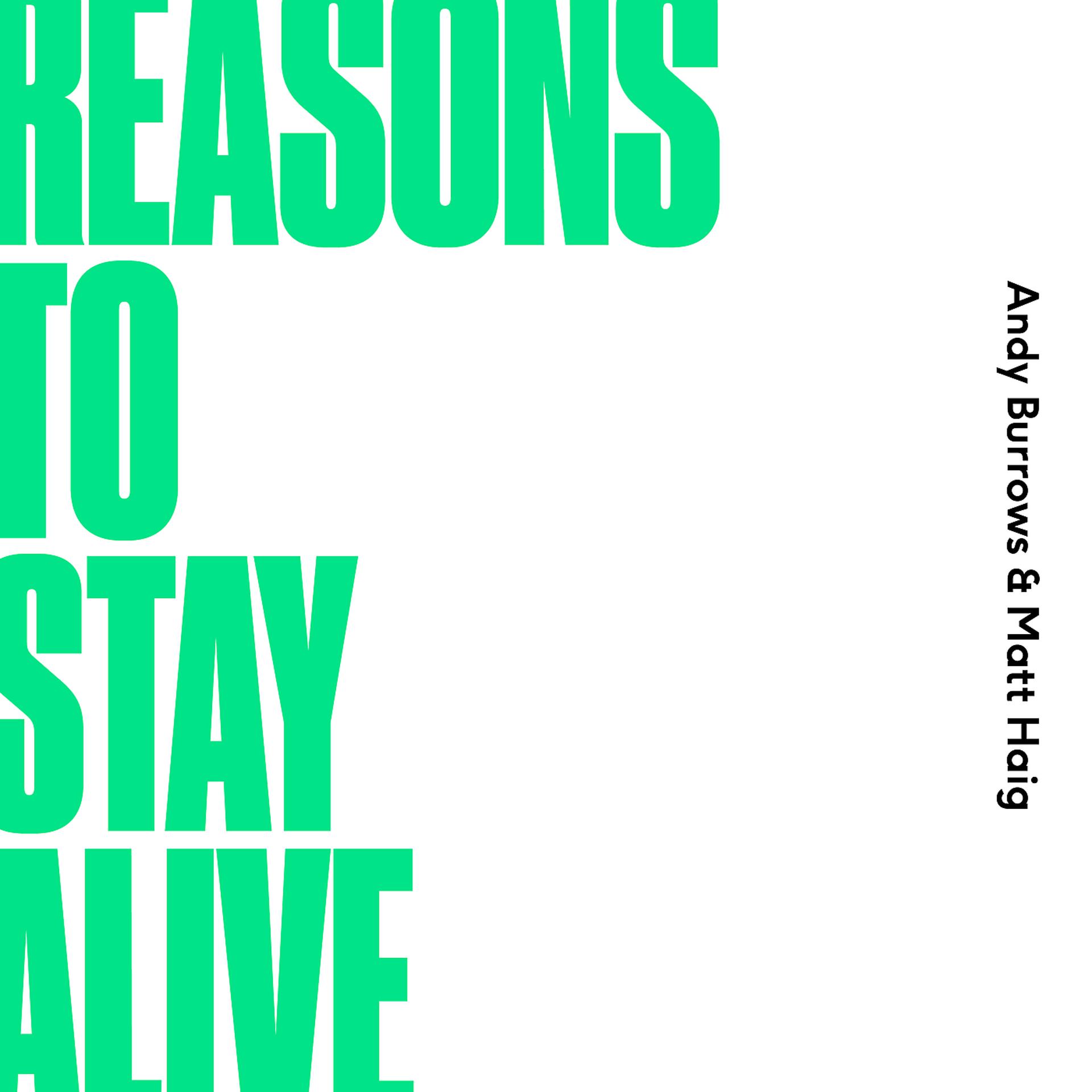 Постер альбома Reasons To Stay Alive