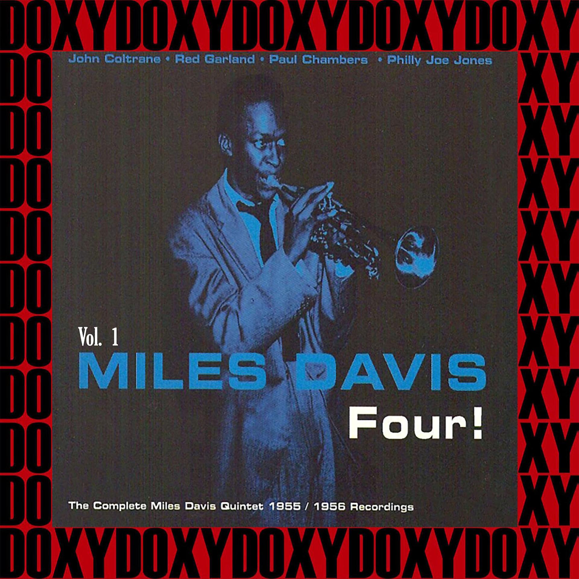 Постер альбома Four! The Complete Miles Davis Quintet 1955-1956 Recordings, Vol. 1