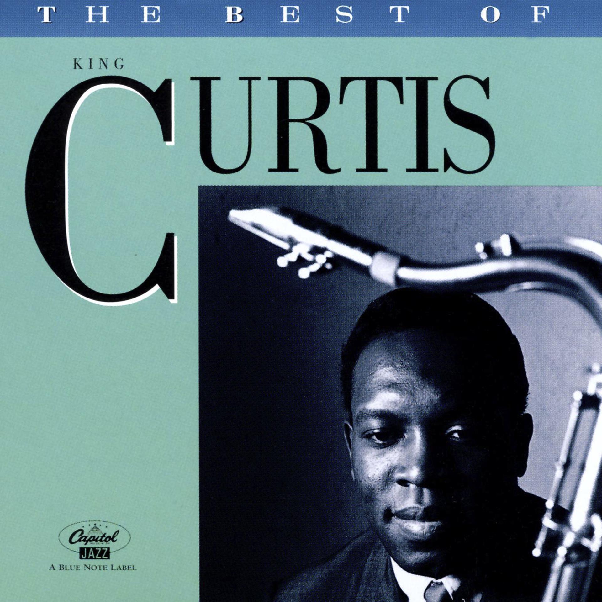 Постер альбома The Best Of King Curtis