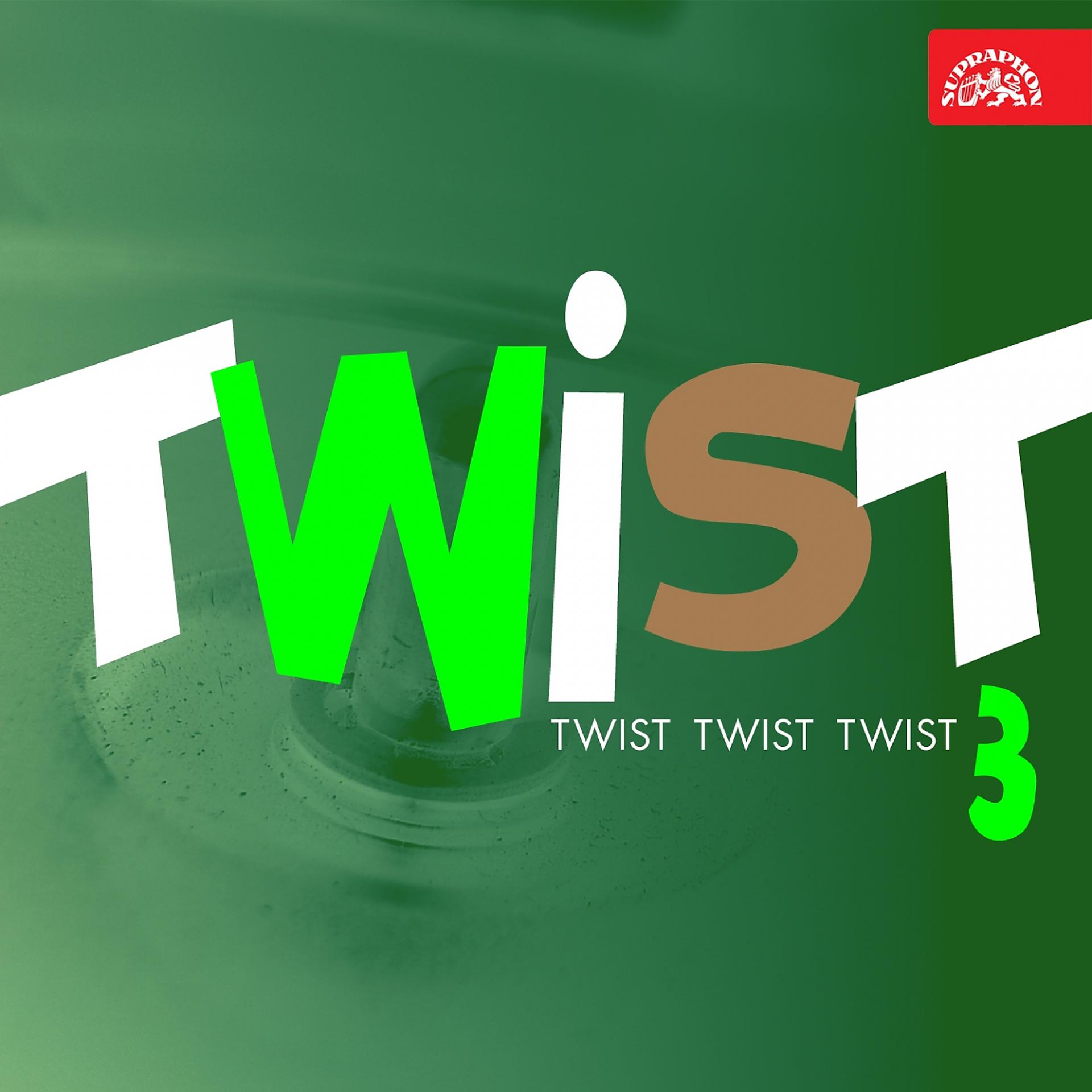 Постер альбома Twist, Twist, Twist, Vol. 3