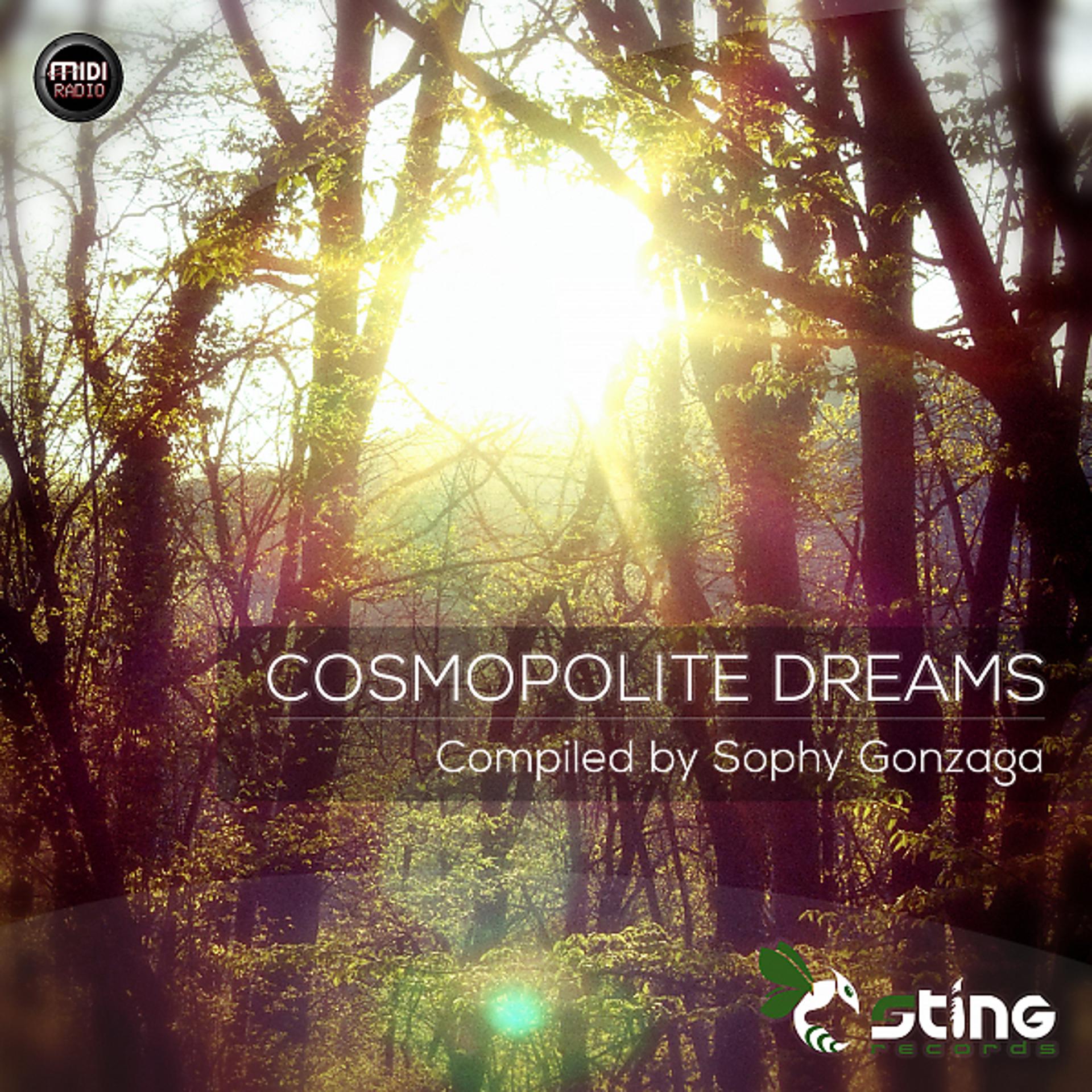 Постер альбома Cosmopolite Dreams by Compiled by Sophy Gonzaga