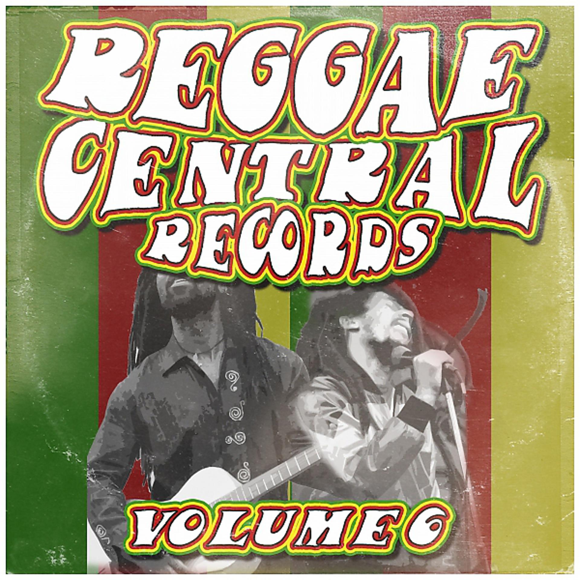 Постер альбома Reggae Central Records, Vol. 6