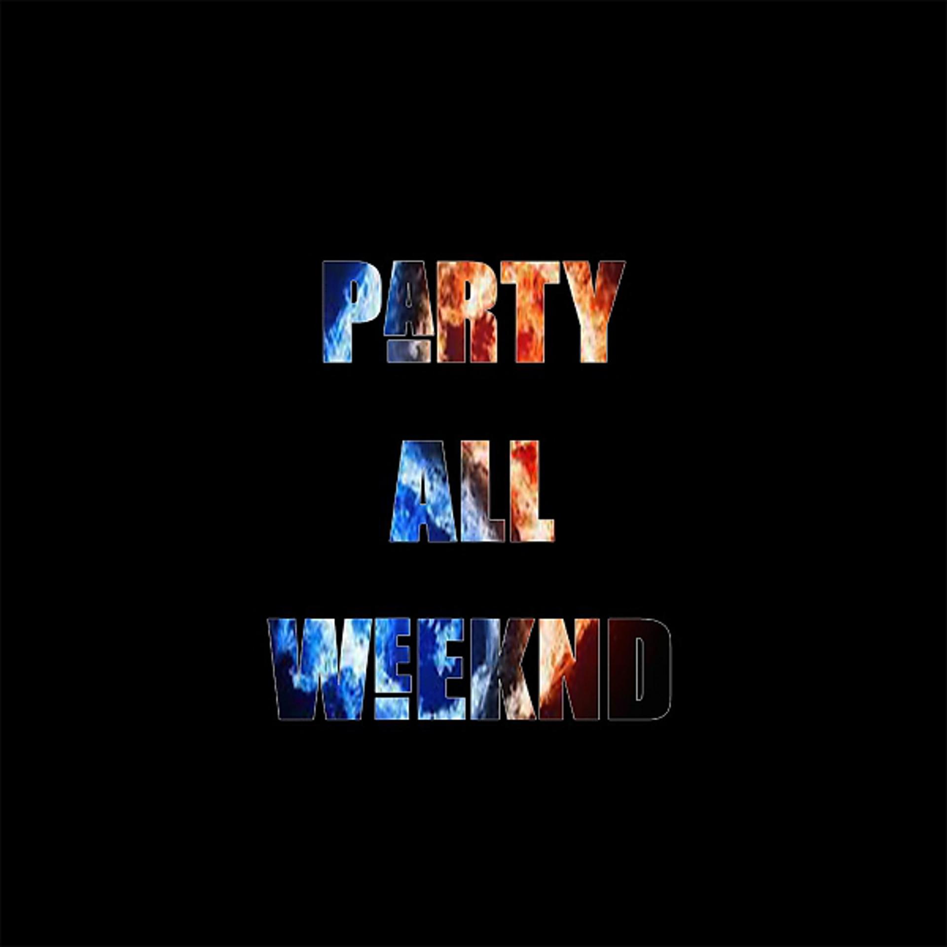 Постер альбома Party All Weeknd