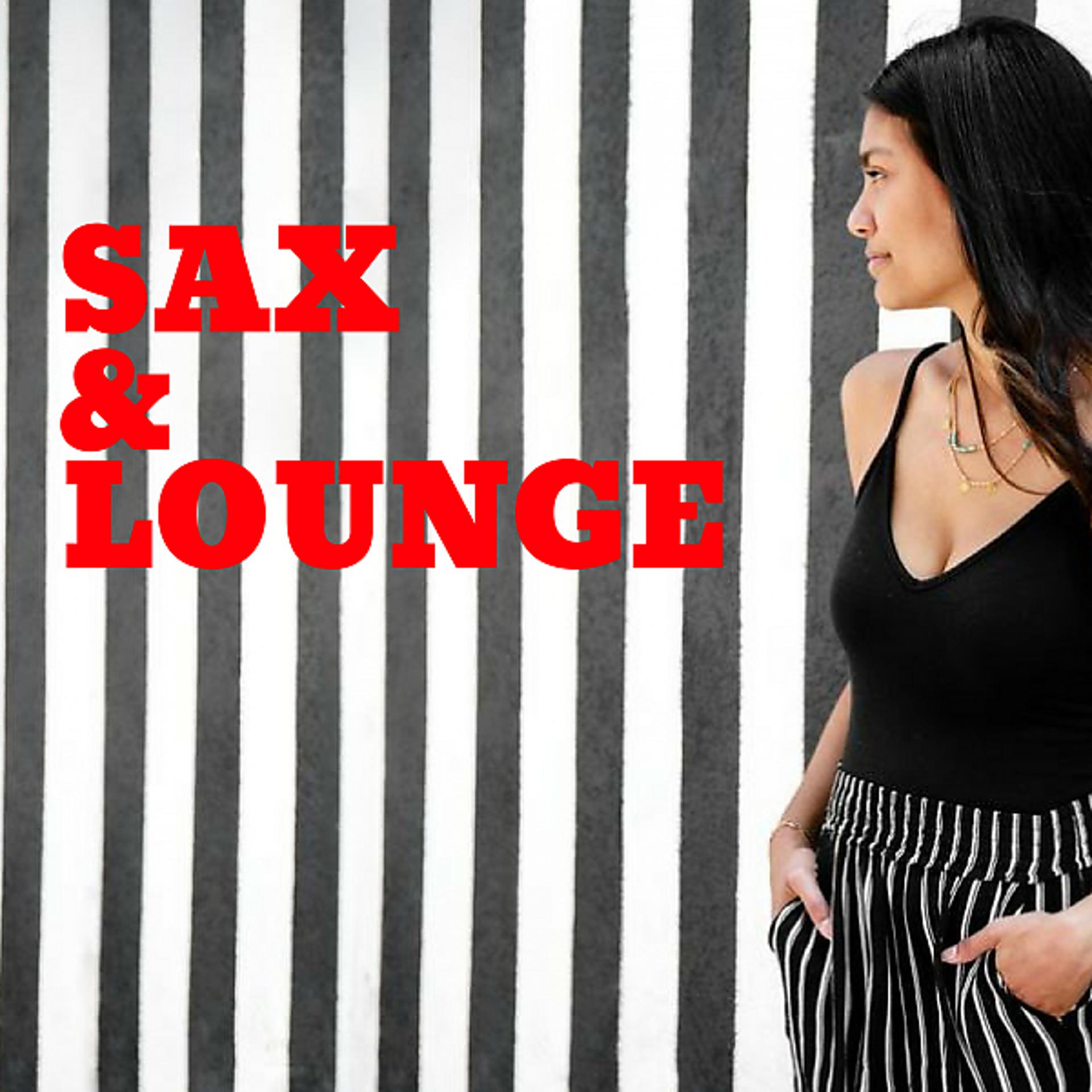 Постер альбома Sax & Lounge