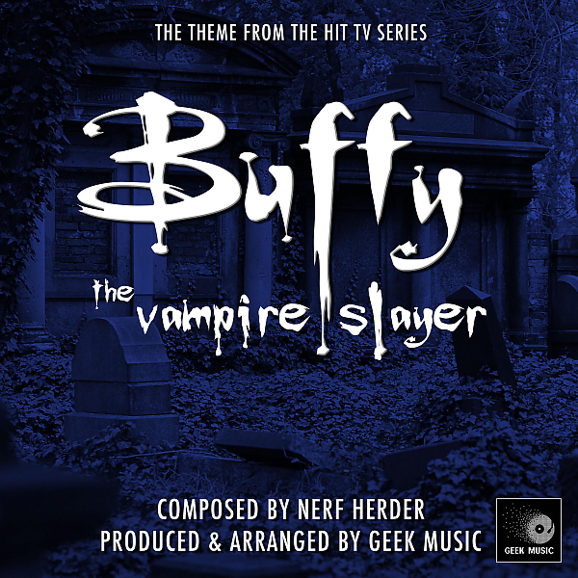 Постер альбома Buffy The Vampire Slayer - Main Theme