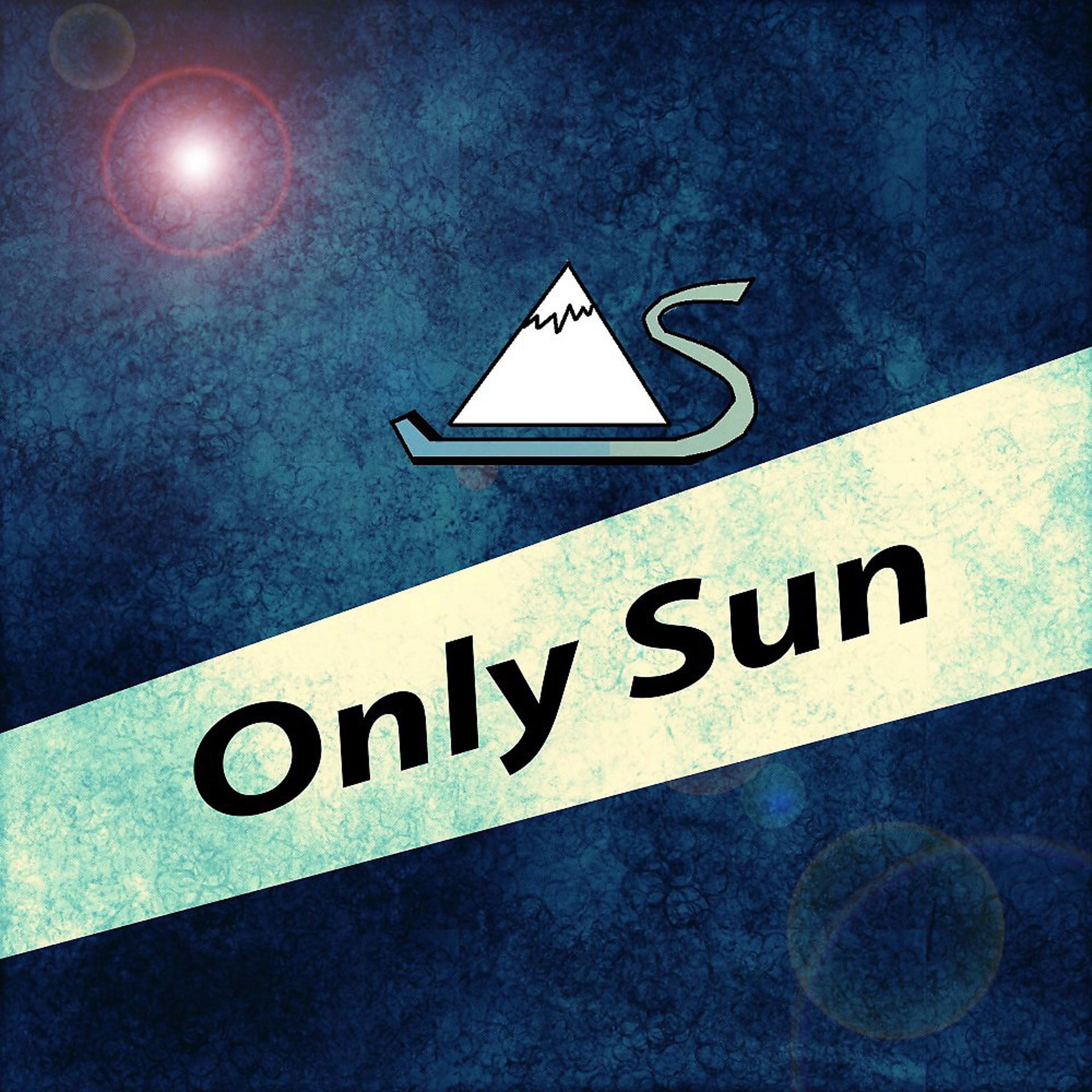 Постер альбома Only Sun