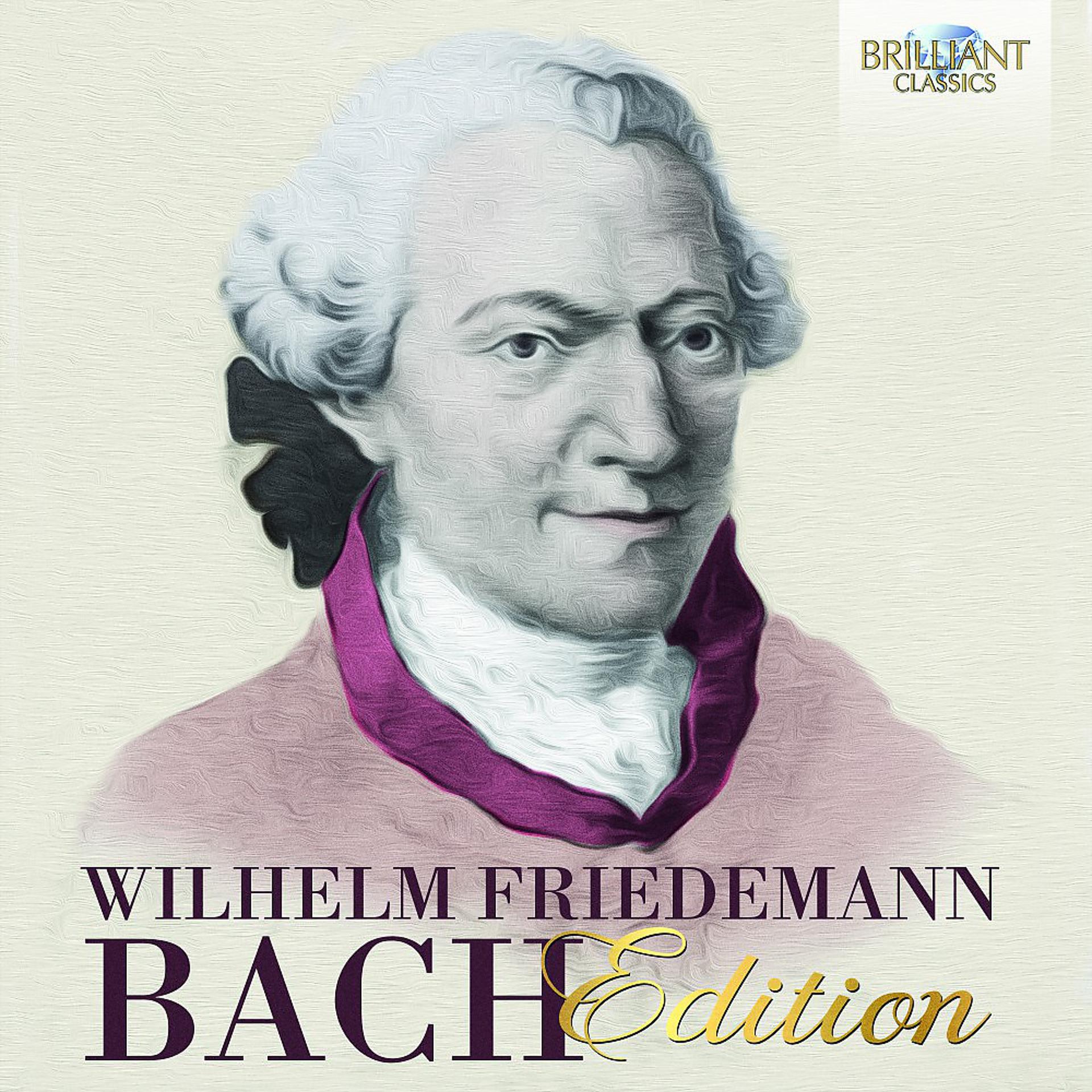 Постер альбома Wilhelm Friedemann Bach Edition