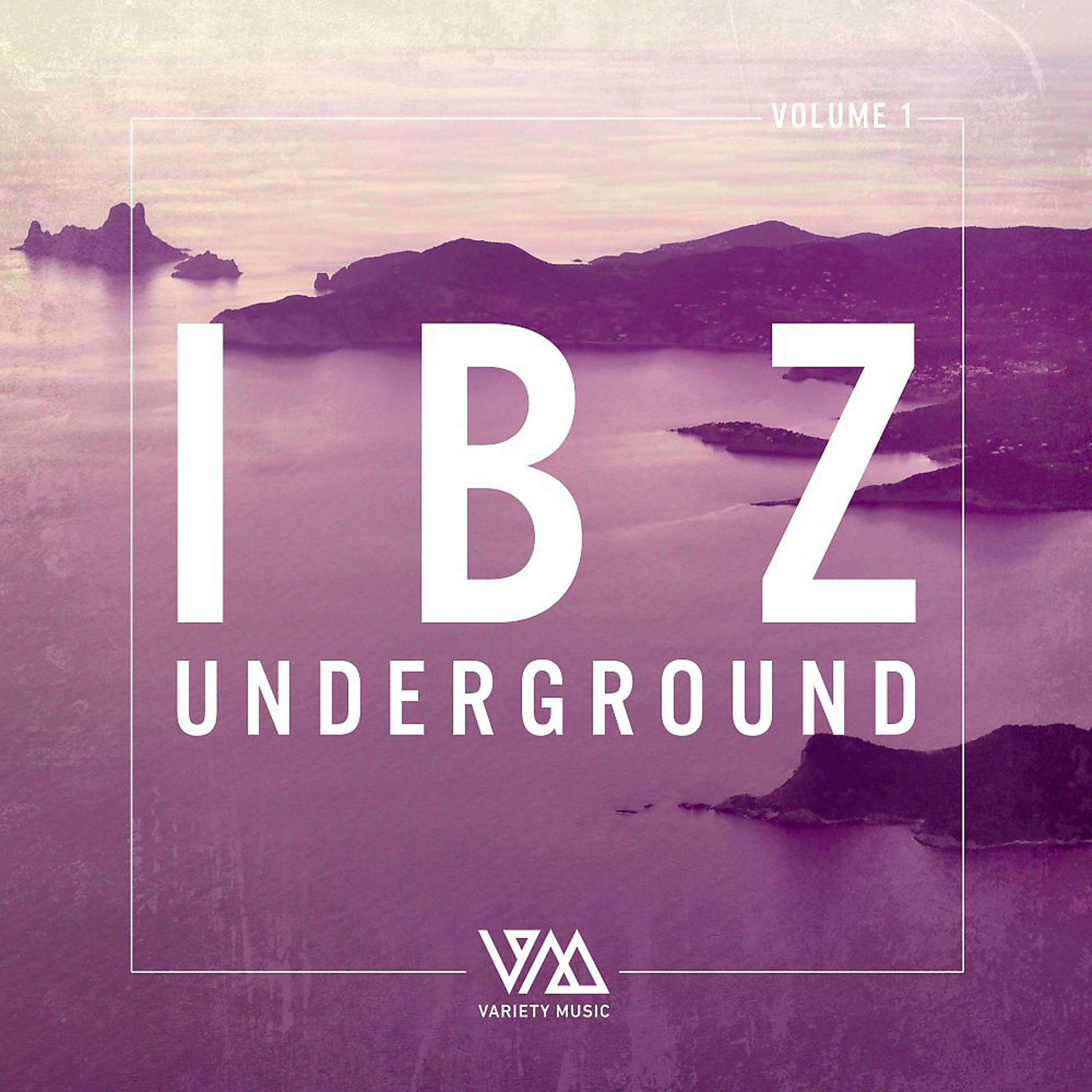 Постер альбома Ibz Underground, Vol. 1