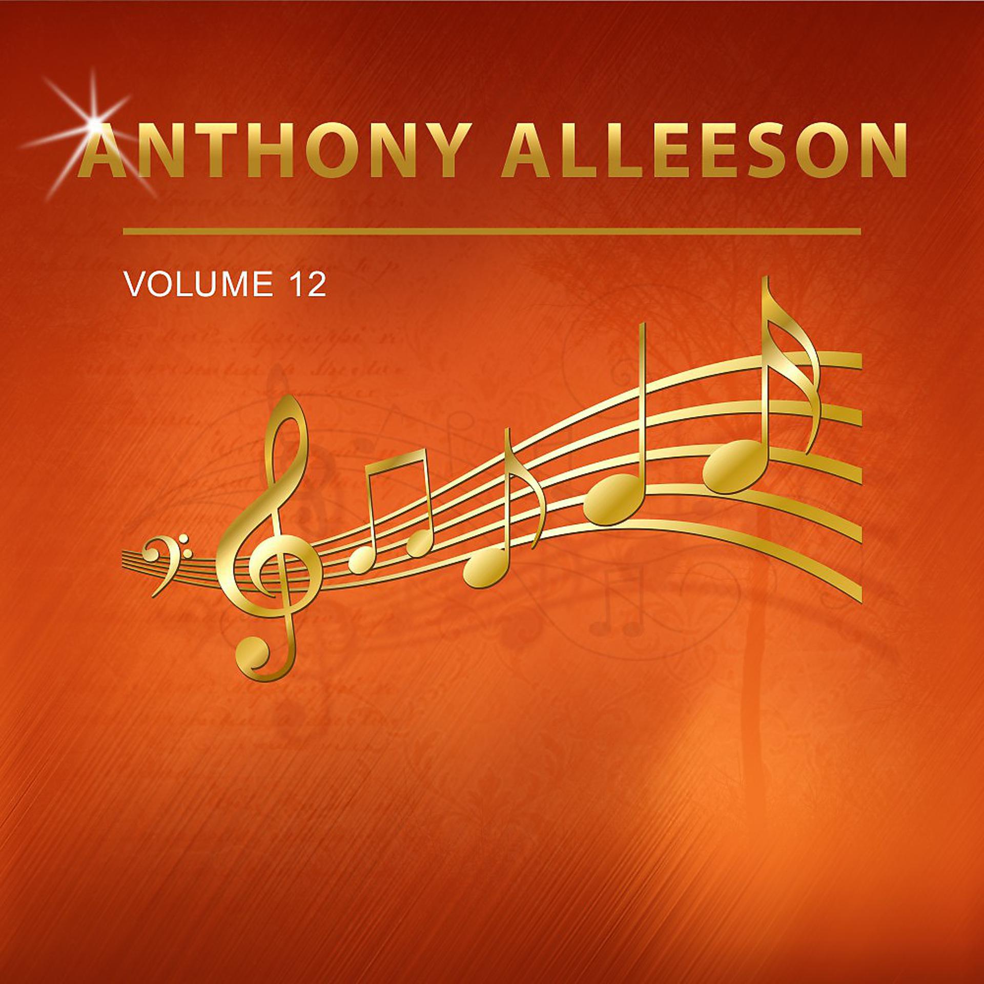 Постер альбома Anthony Alleeson, Vol. 12