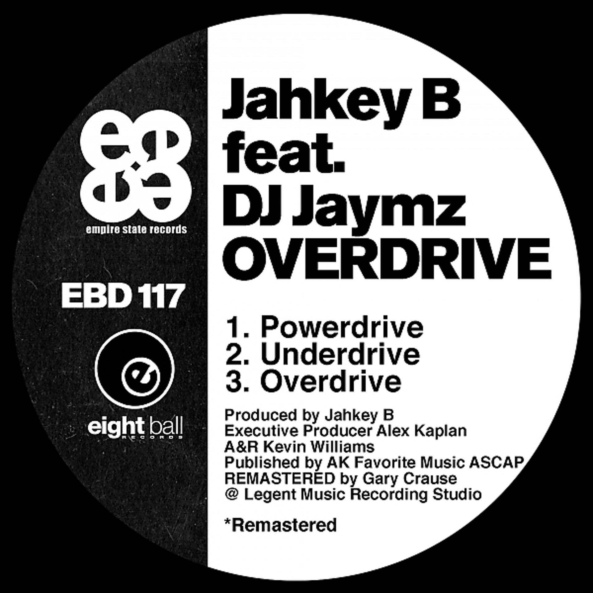Постер альбома Jahkey B feat DJ Jaymz OVERDRIVE