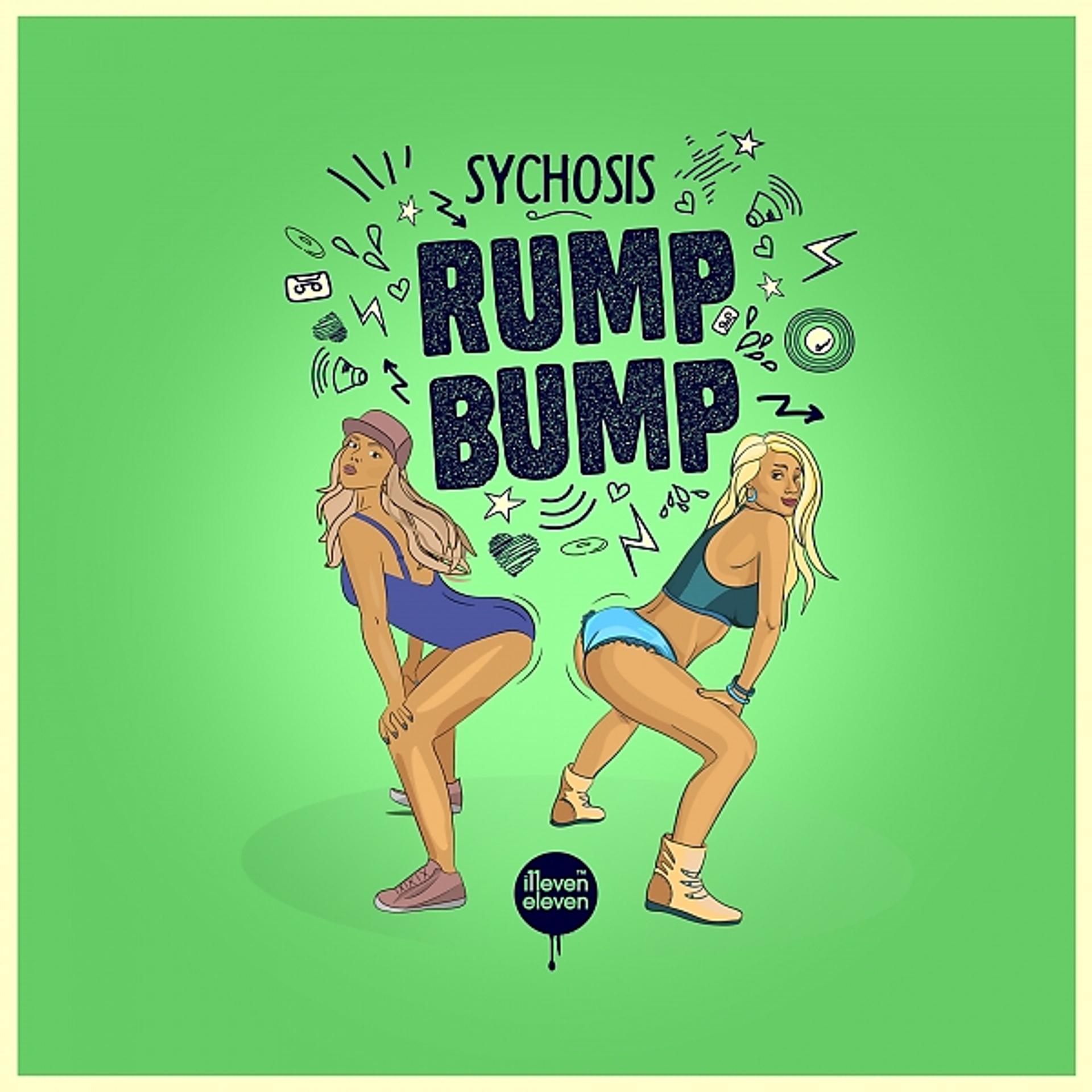 Постер альбома Sychosis - Rump Bump