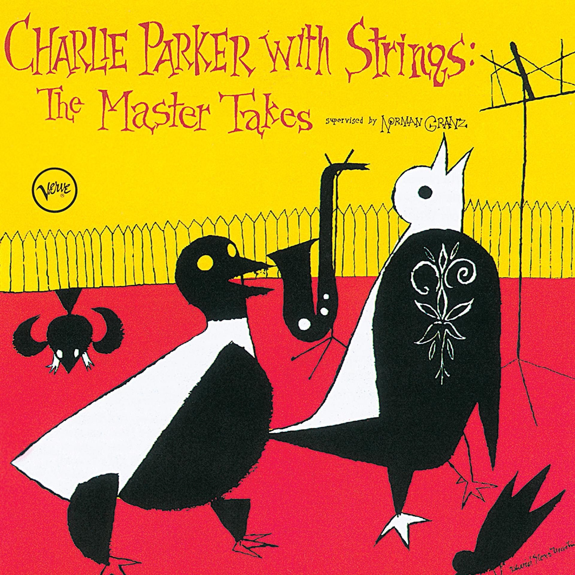 Постер альбома Charlie Parker With Strings: Complete Master Takes
