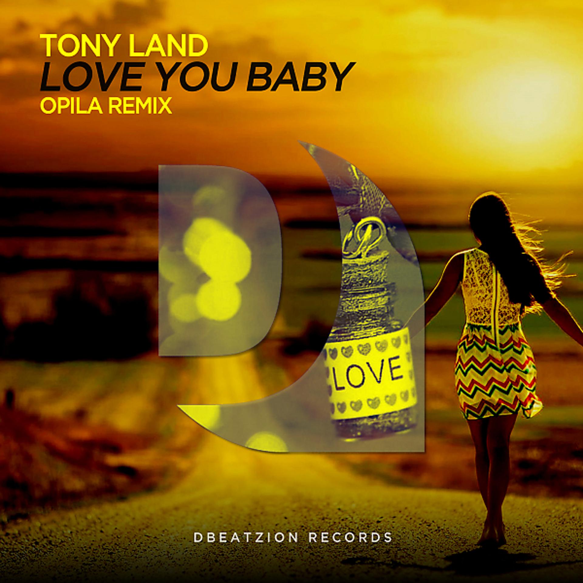 Постер альбома Love You Baby (Opila Remix)