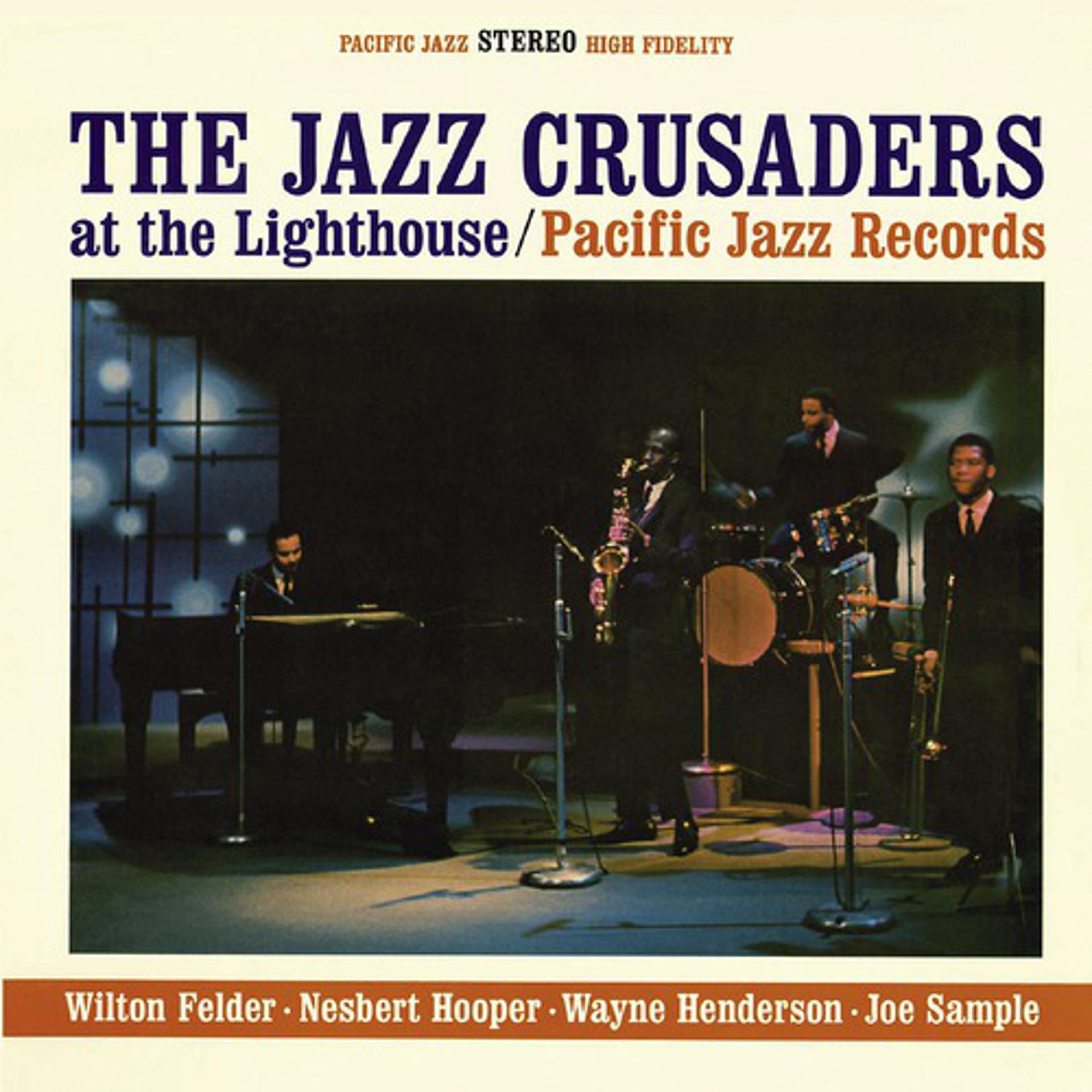 Постер альбома The Jazz Crusaders At The Lighthouse