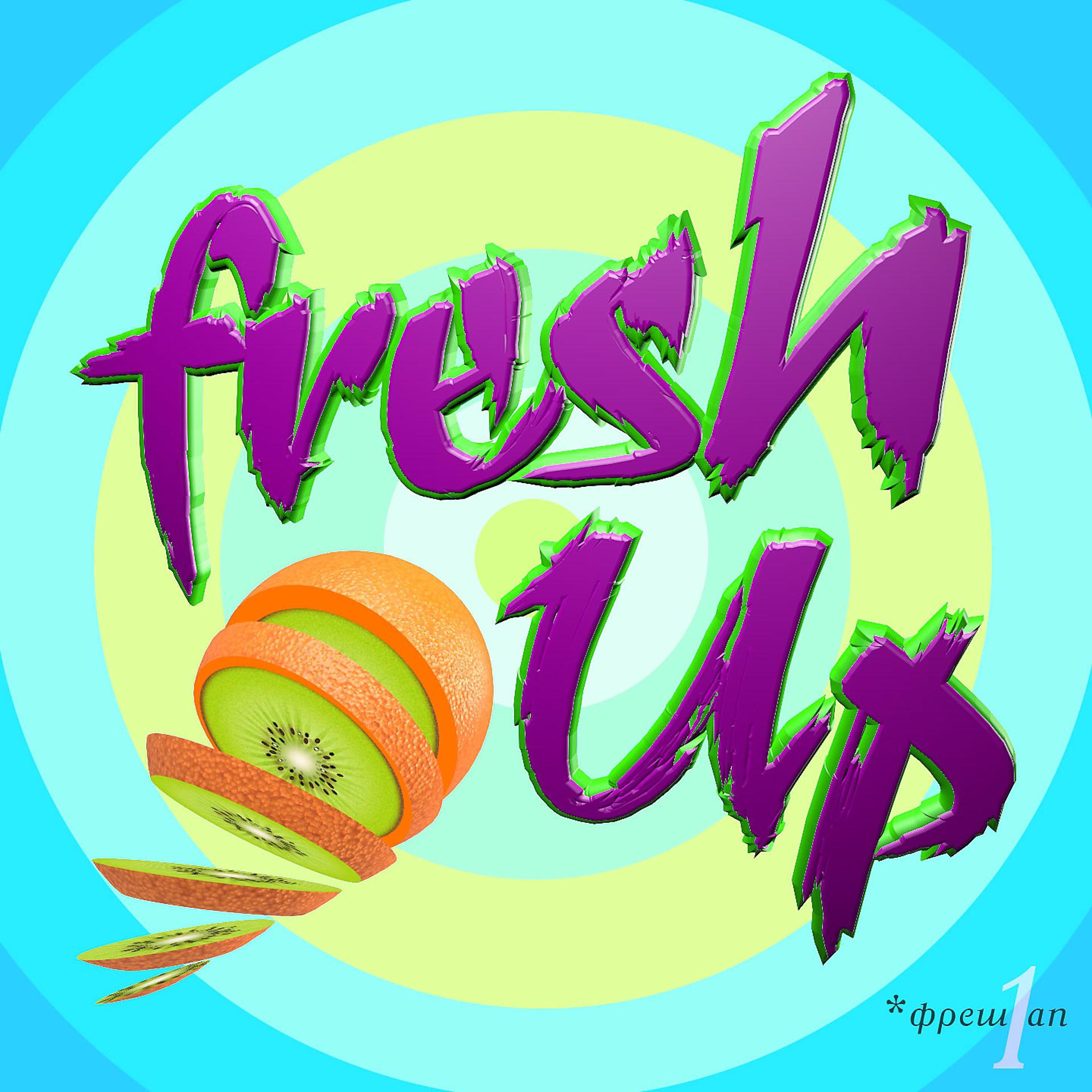 Постер альбома Fresh up