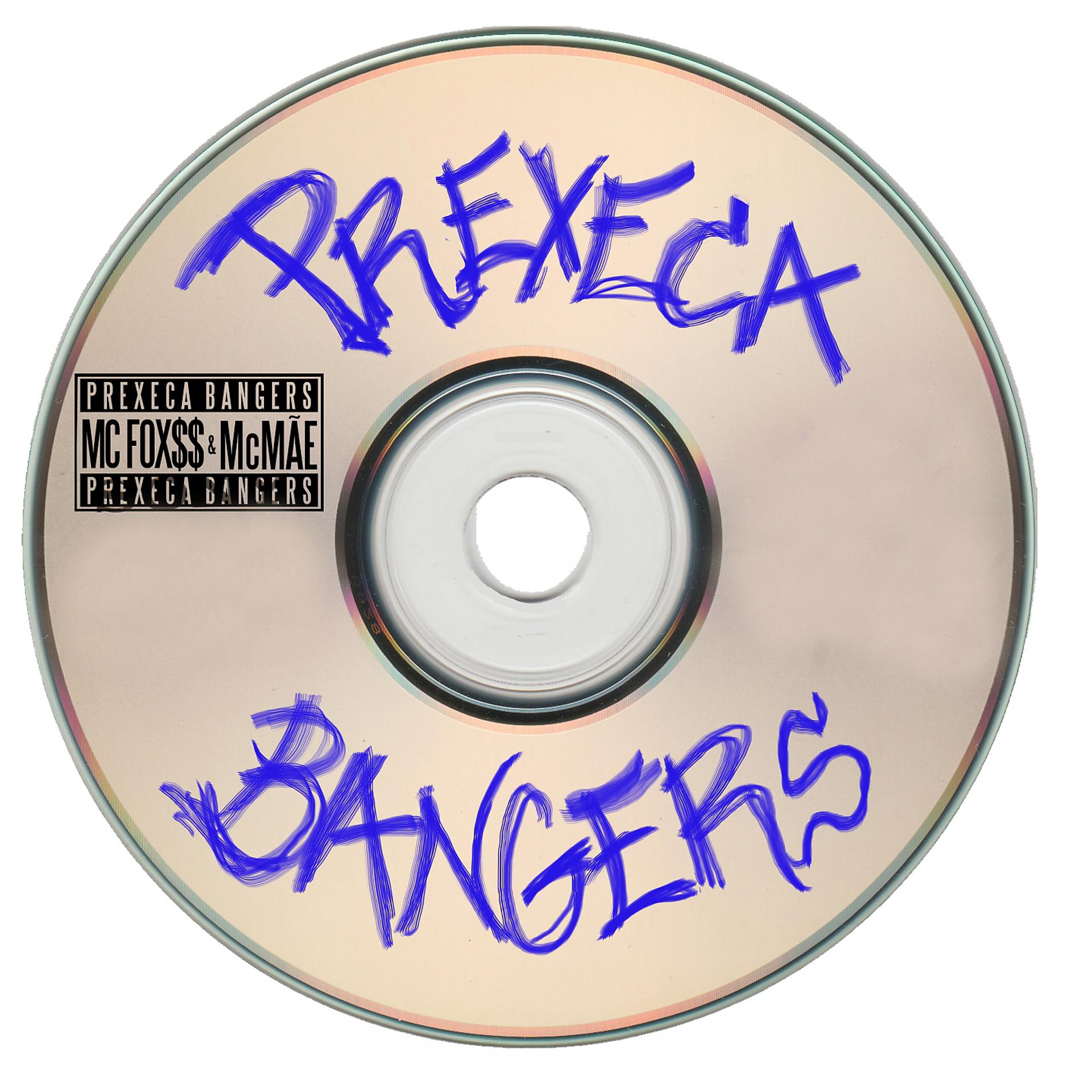 Постер альбома Prexeca Bangers