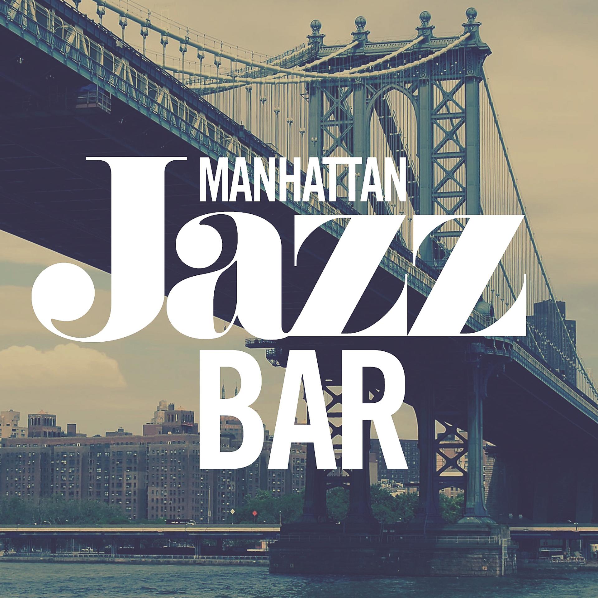 Постер альбома Manhattan Jazz Bar