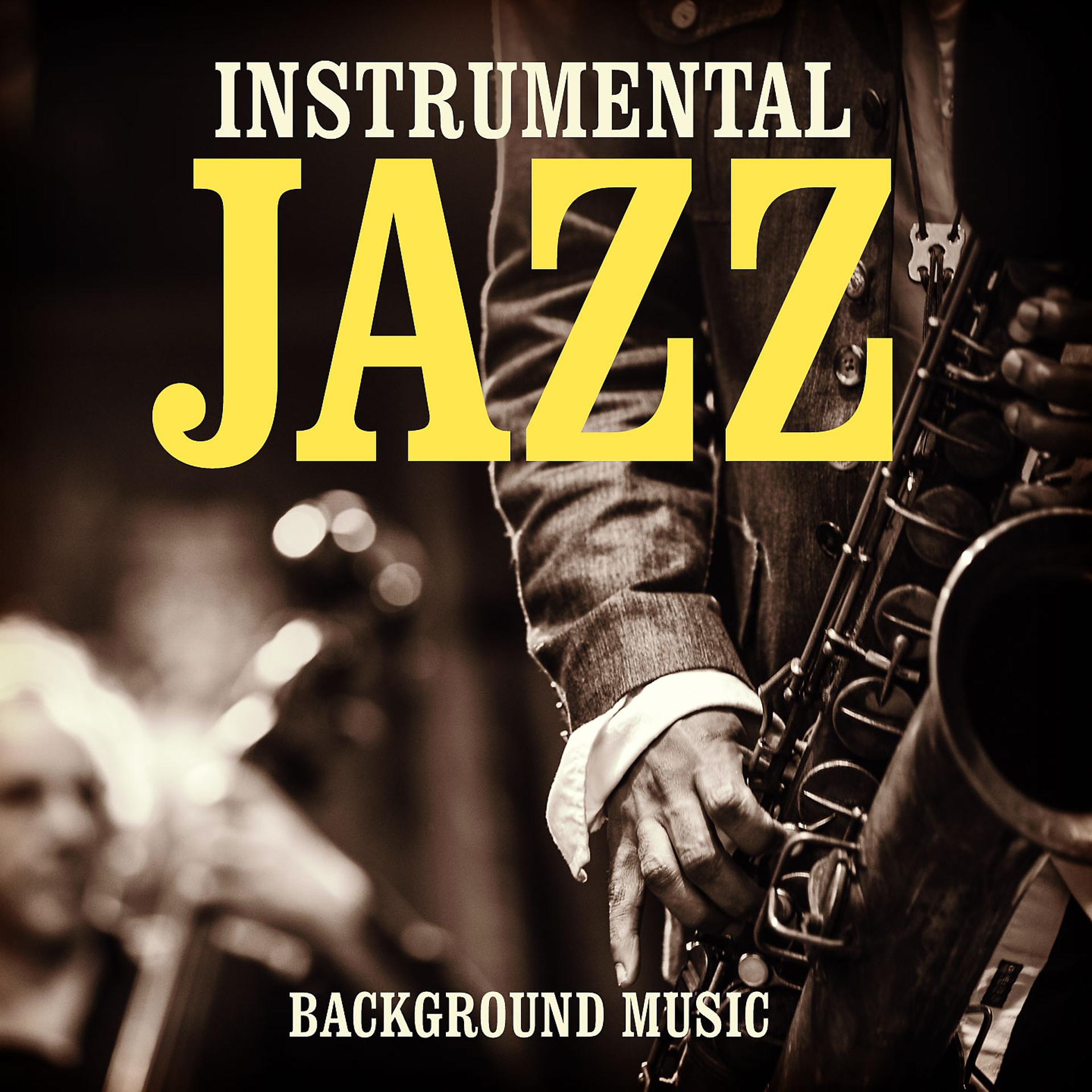 Постер альбома Instrumental Jazz / Background Music