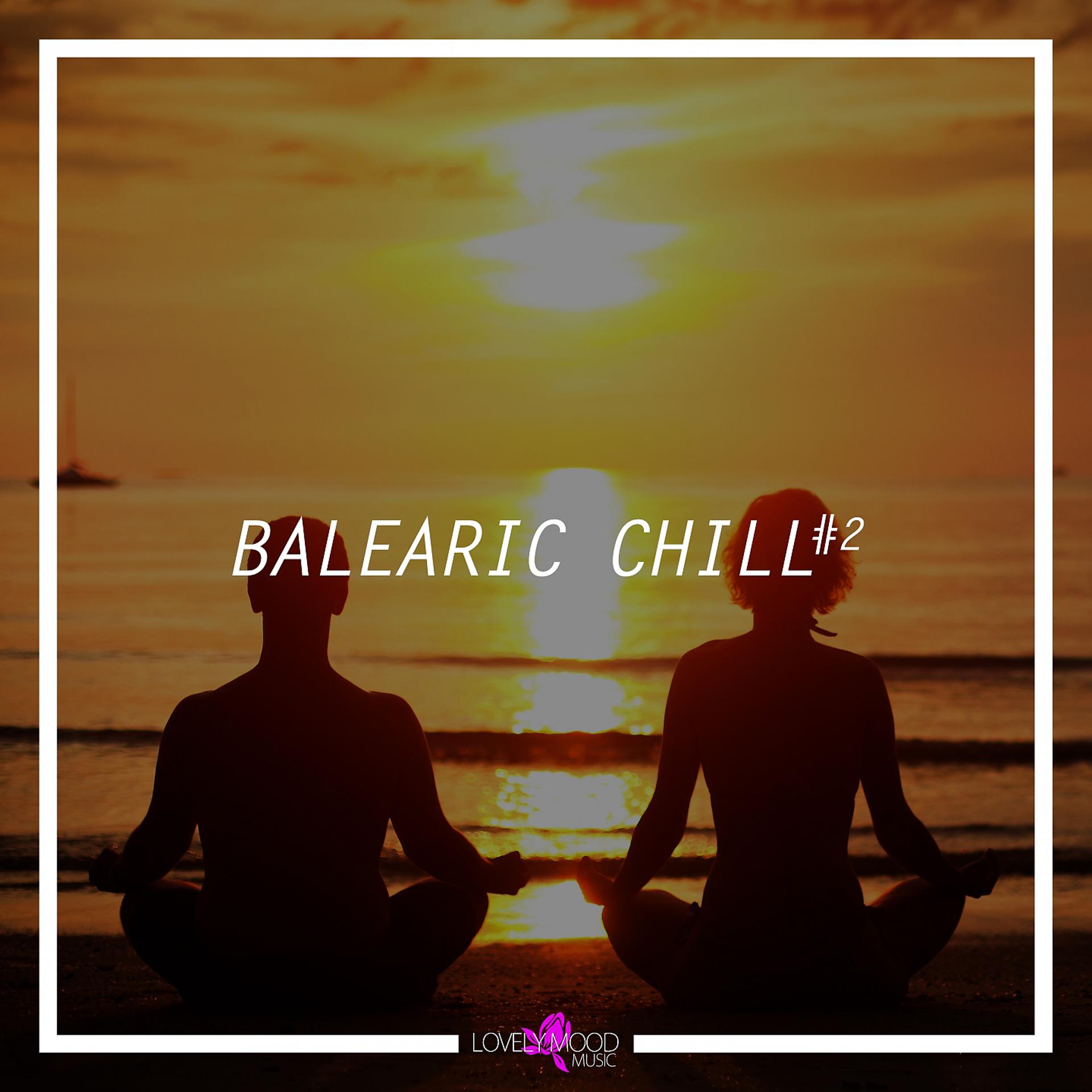 Постер альбома Balearic Chill #2