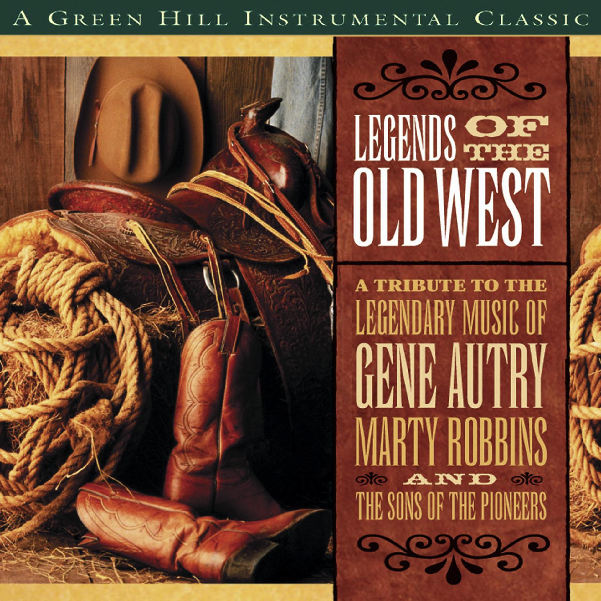 Постер альбома Legends Of The Old West