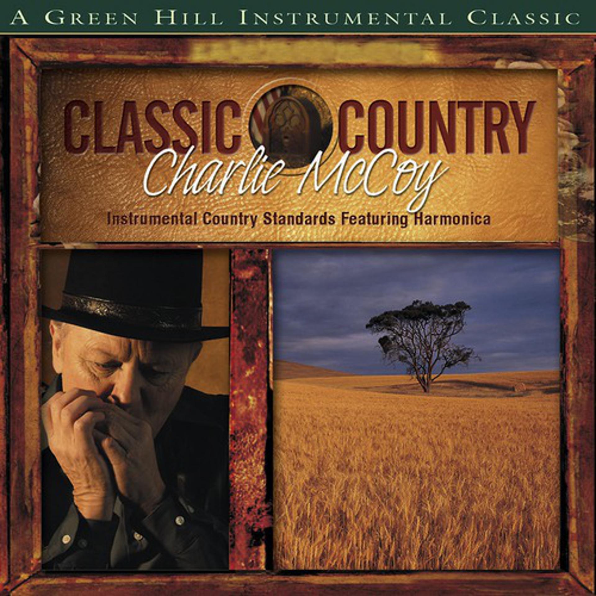 Постер альбома Classic Country: Charlie McCoy